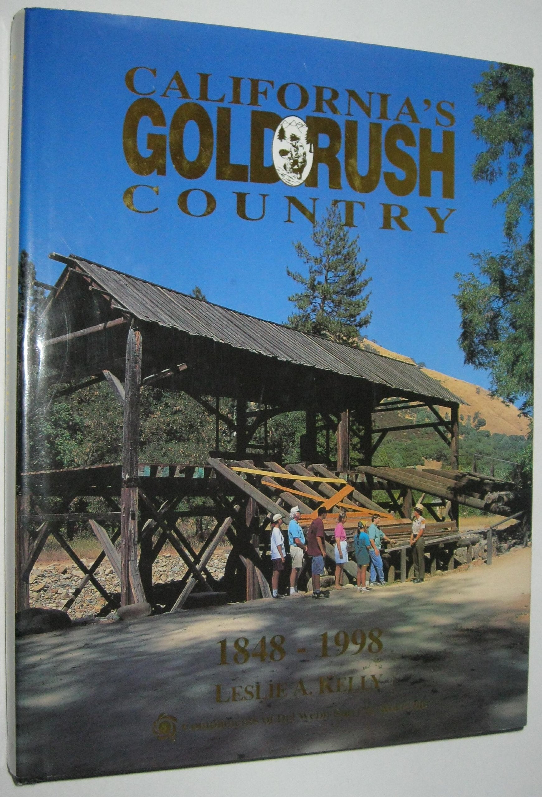California's Gold Rush Country: 18481998,Used