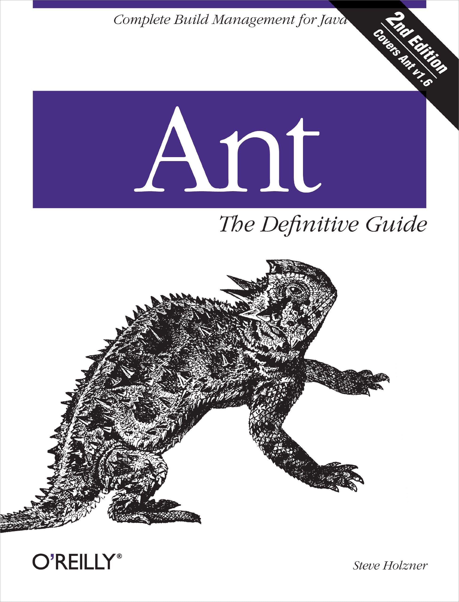 Ant: The Definitive Guide: Complete Build Management for Java,New