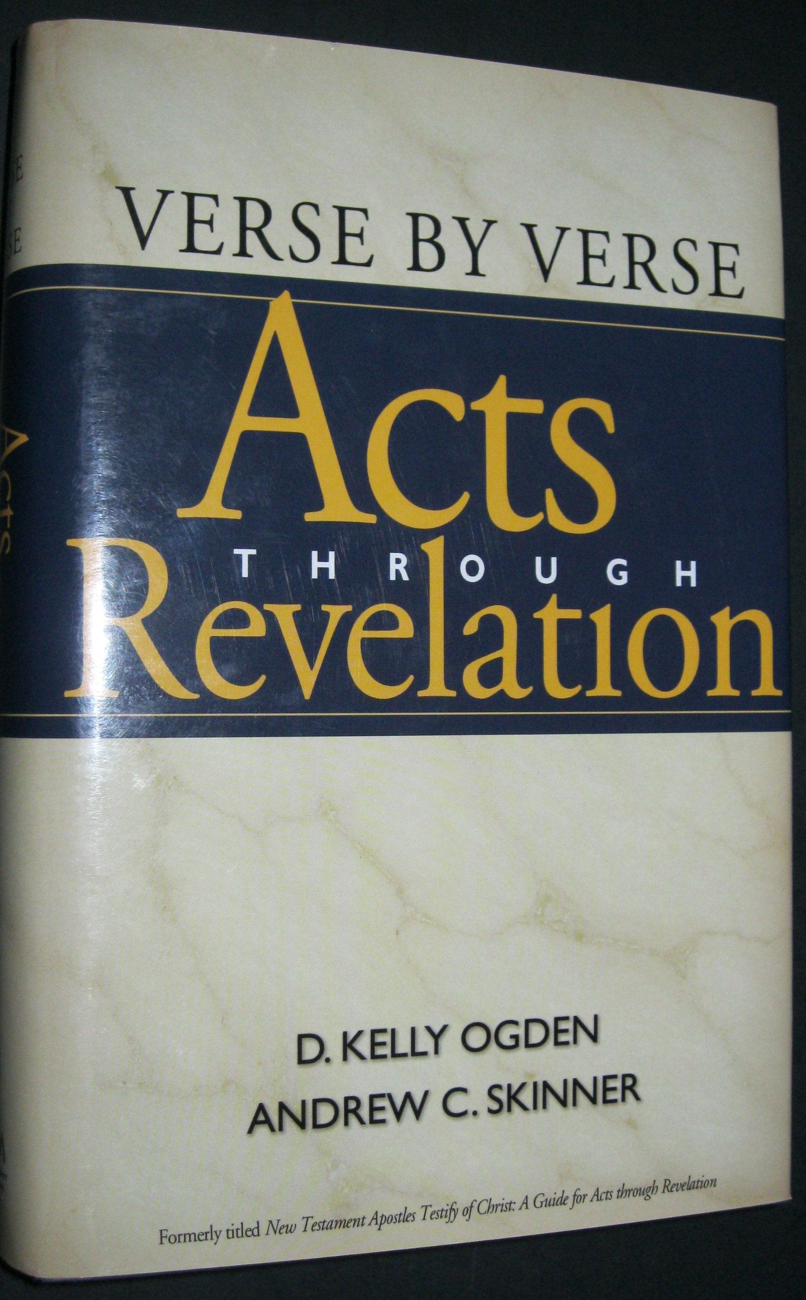 Verse by Verse: Acts Through Revelation,Used