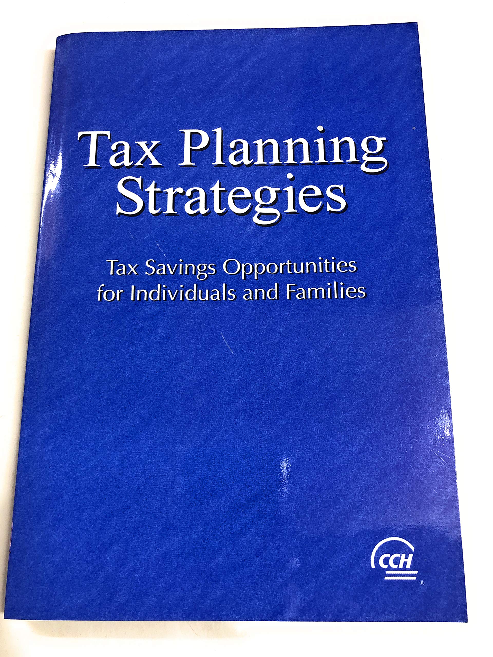 Tax Planning Strategies: Tax Savings Opportunities for Individuals and Familes 20052006 Edition,Used
