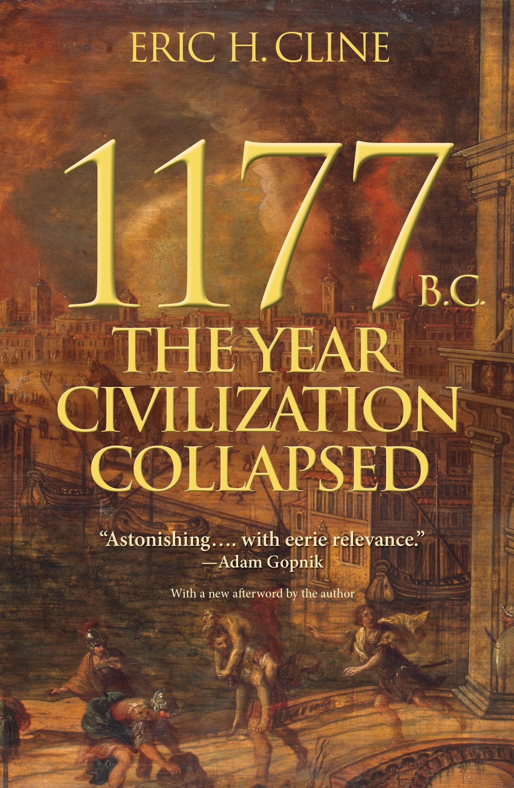 1177 B.C.: The Year Civilization Collapsed (Turning Points In Ancient History, 1),Used