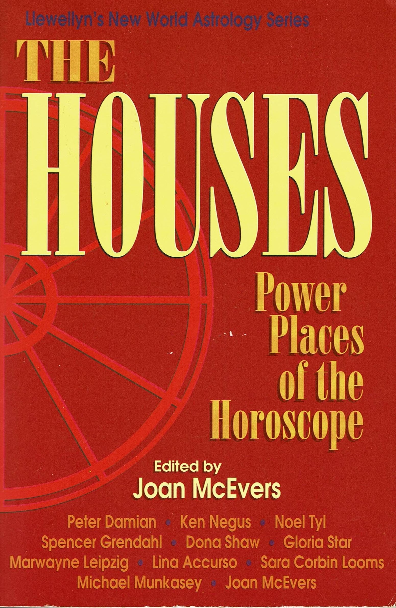 Houses: Power Places (Llewellyn'S New World Astrology Series),Used
