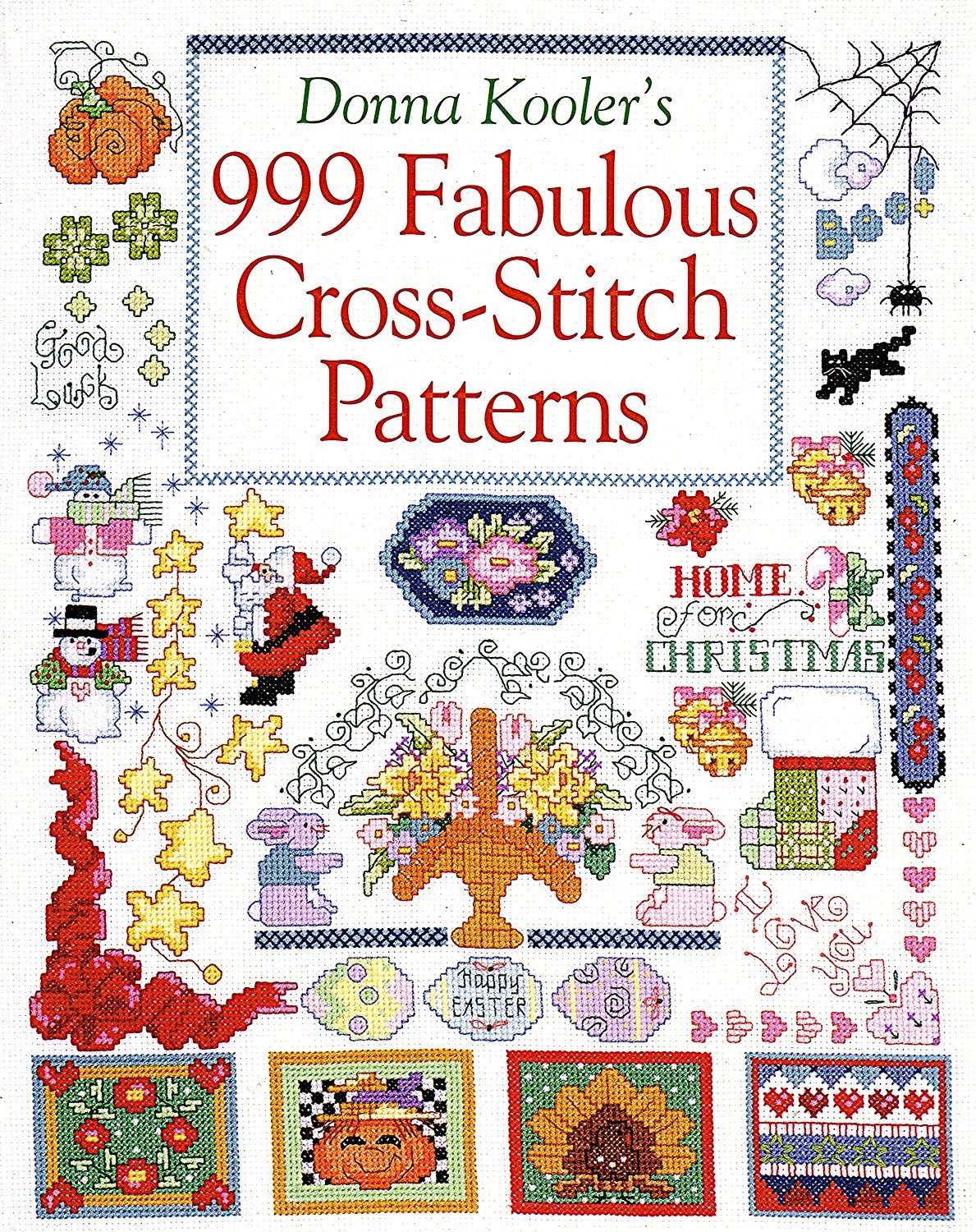 Donna Kooler'S 999 Fabulous Crossstitch Patterns,Used