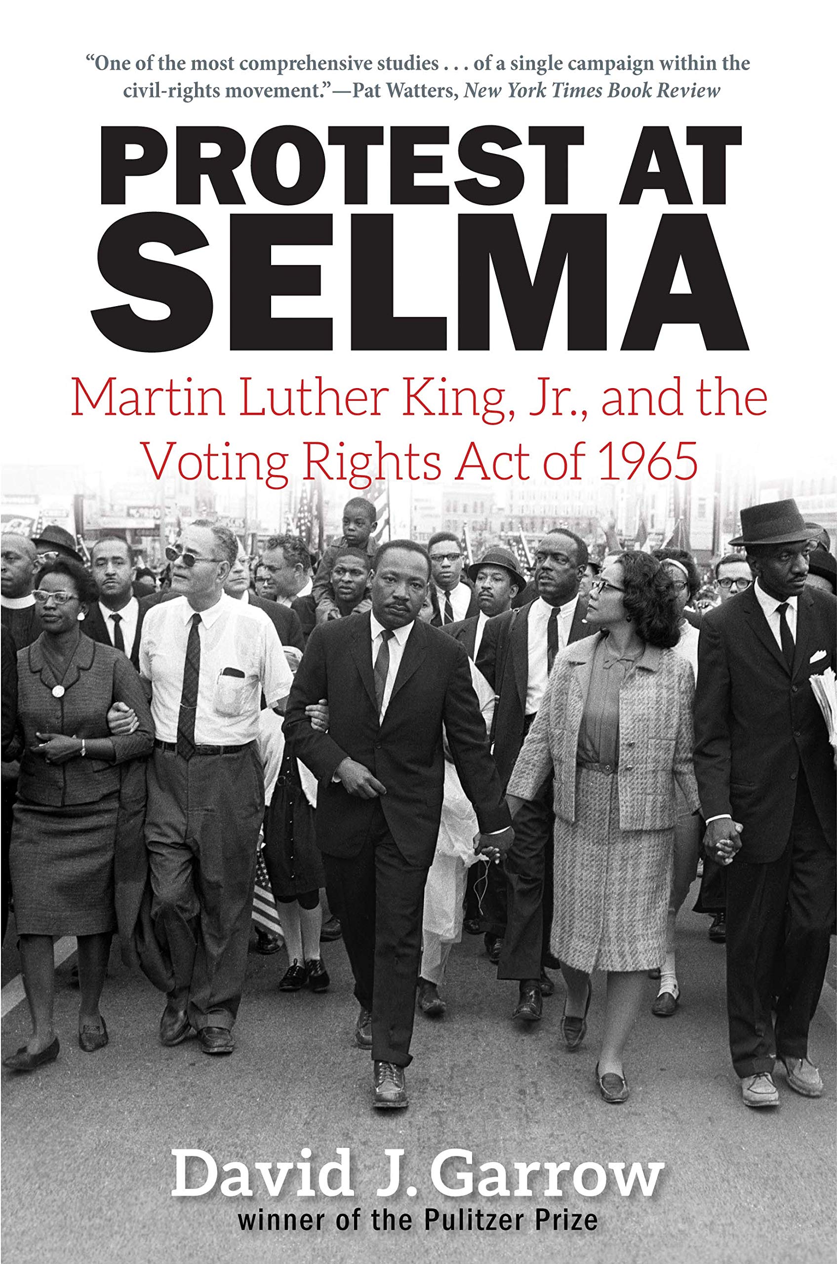 Protest at Selma: Martin Luther King, Jr., and the Voting Rights Act of 1965,Used