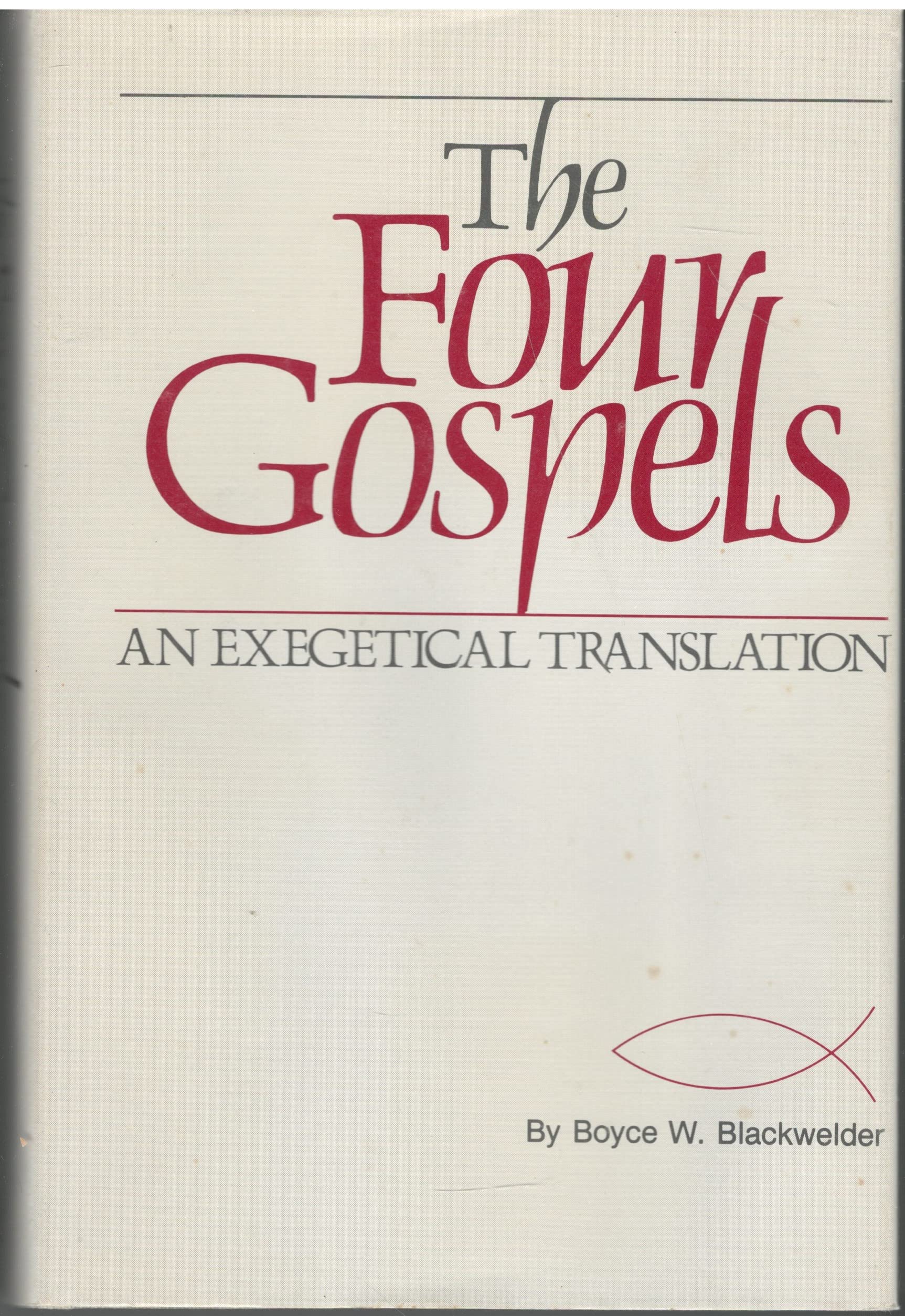 The four Gospels: An exegetical translation,Used