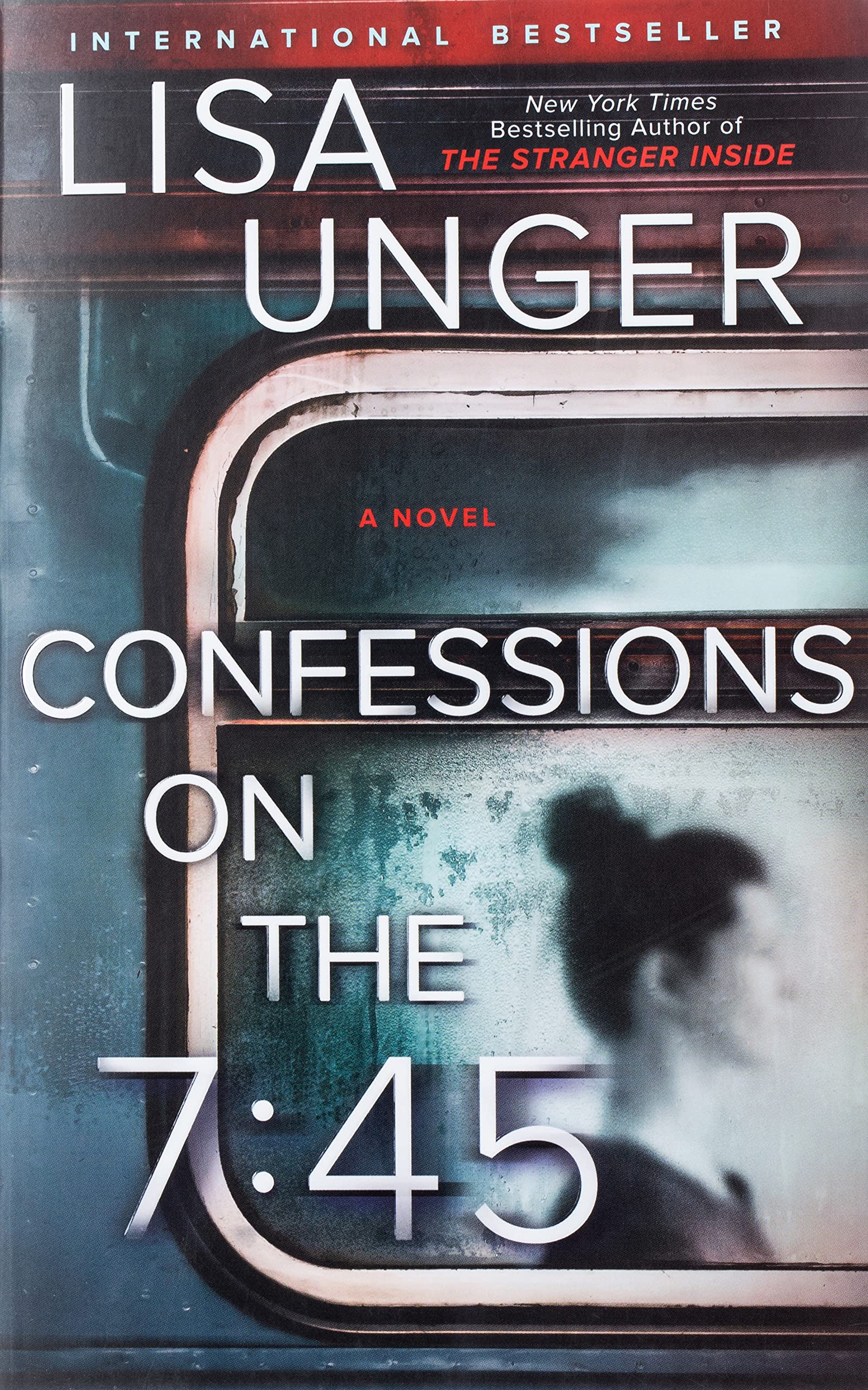 Confessions on the 7:45: A Novel,Used