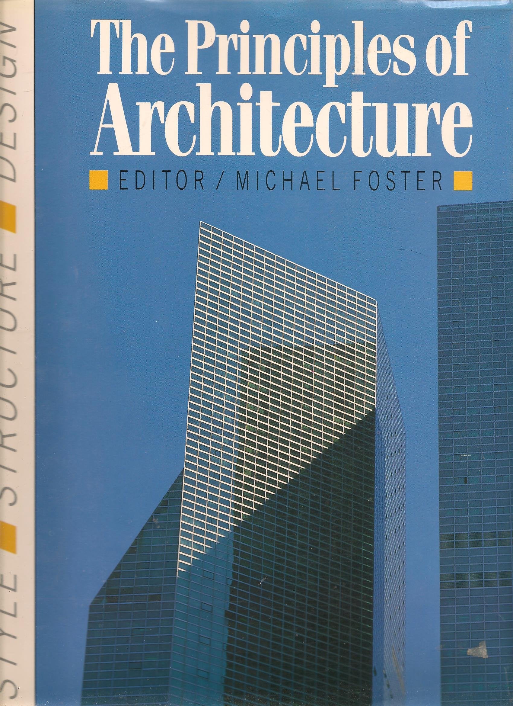 The Principles of Architecture: Style, Structure and Design,Used
