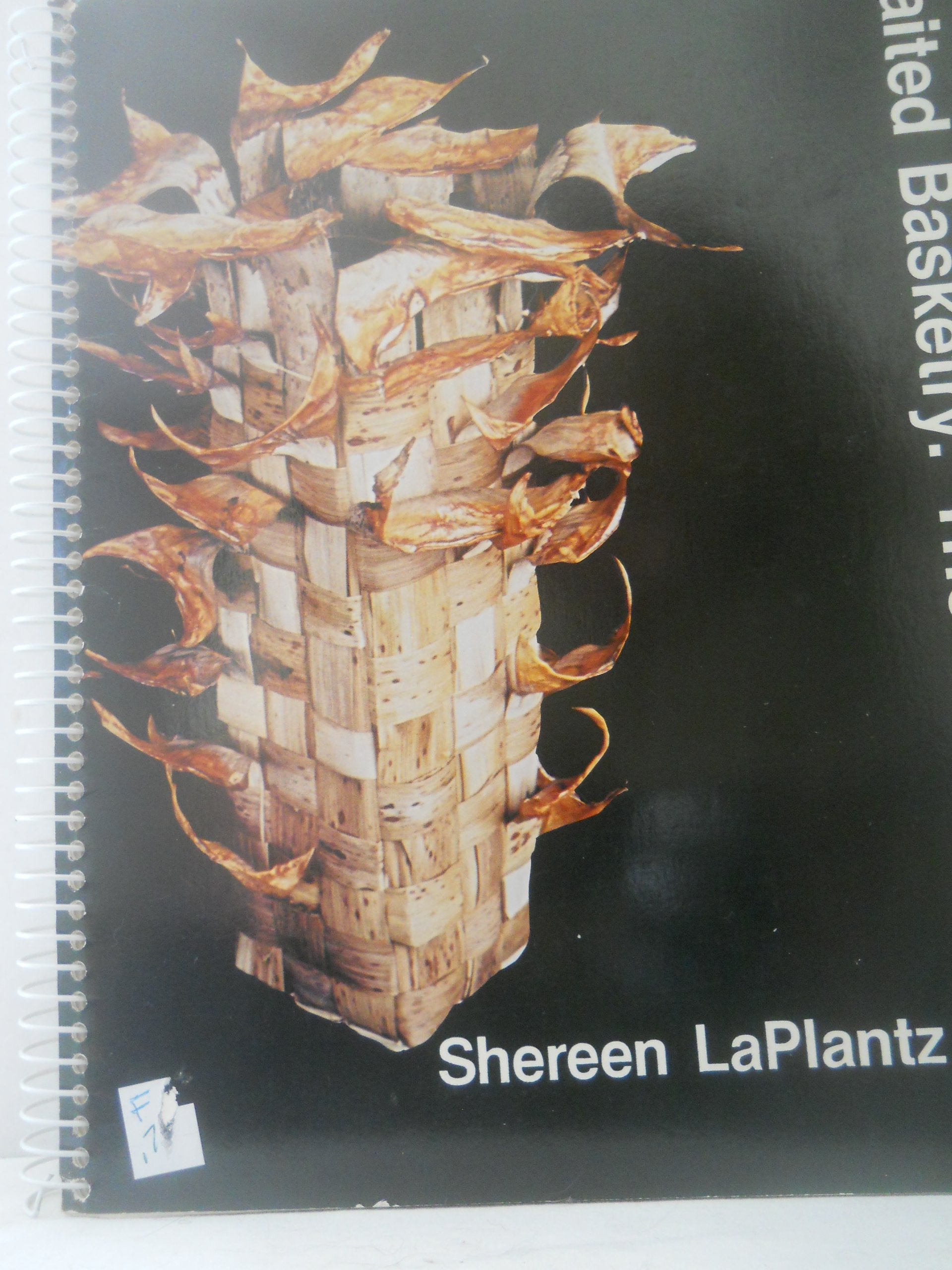 Plaited Basketry: The Woven Form,Used