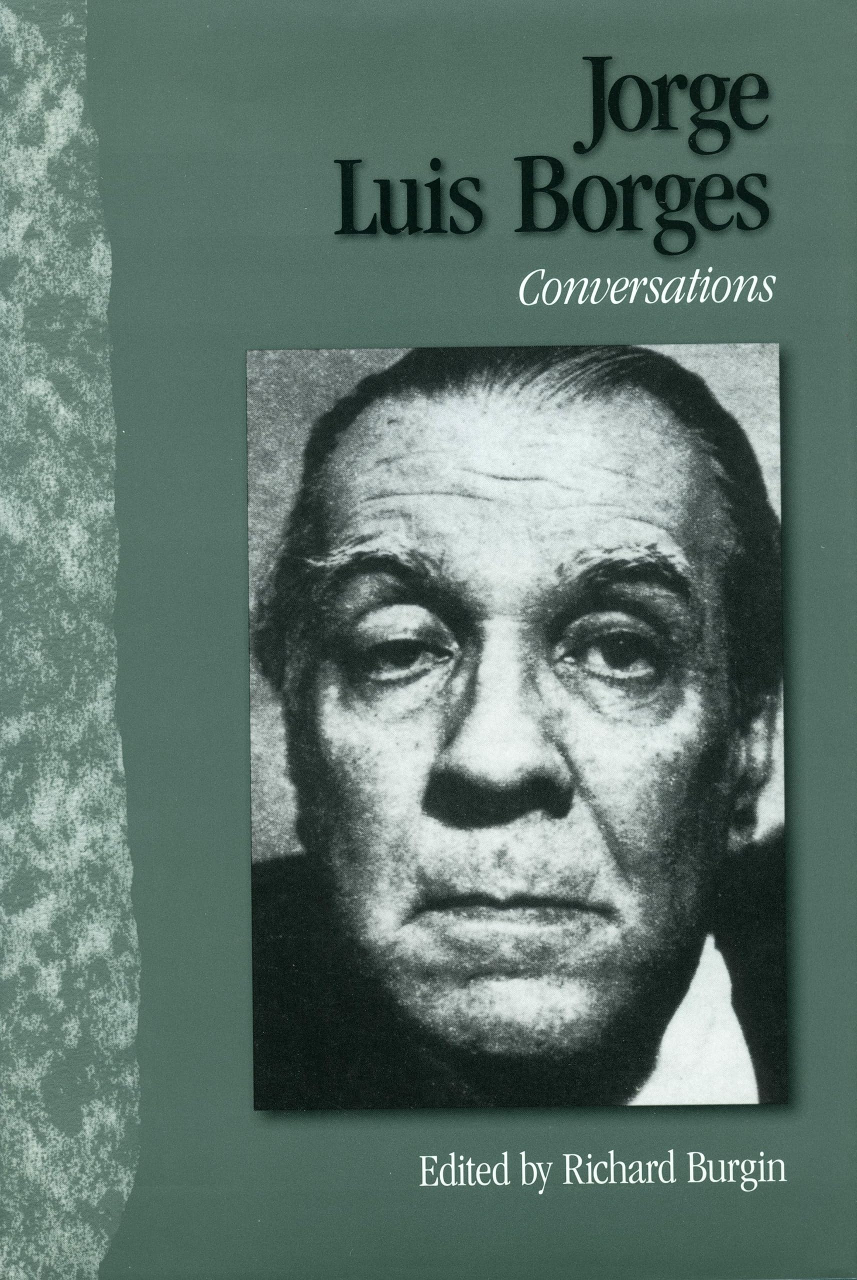Jorge Luis Borges: Conversations (Literary Conversations Series),New