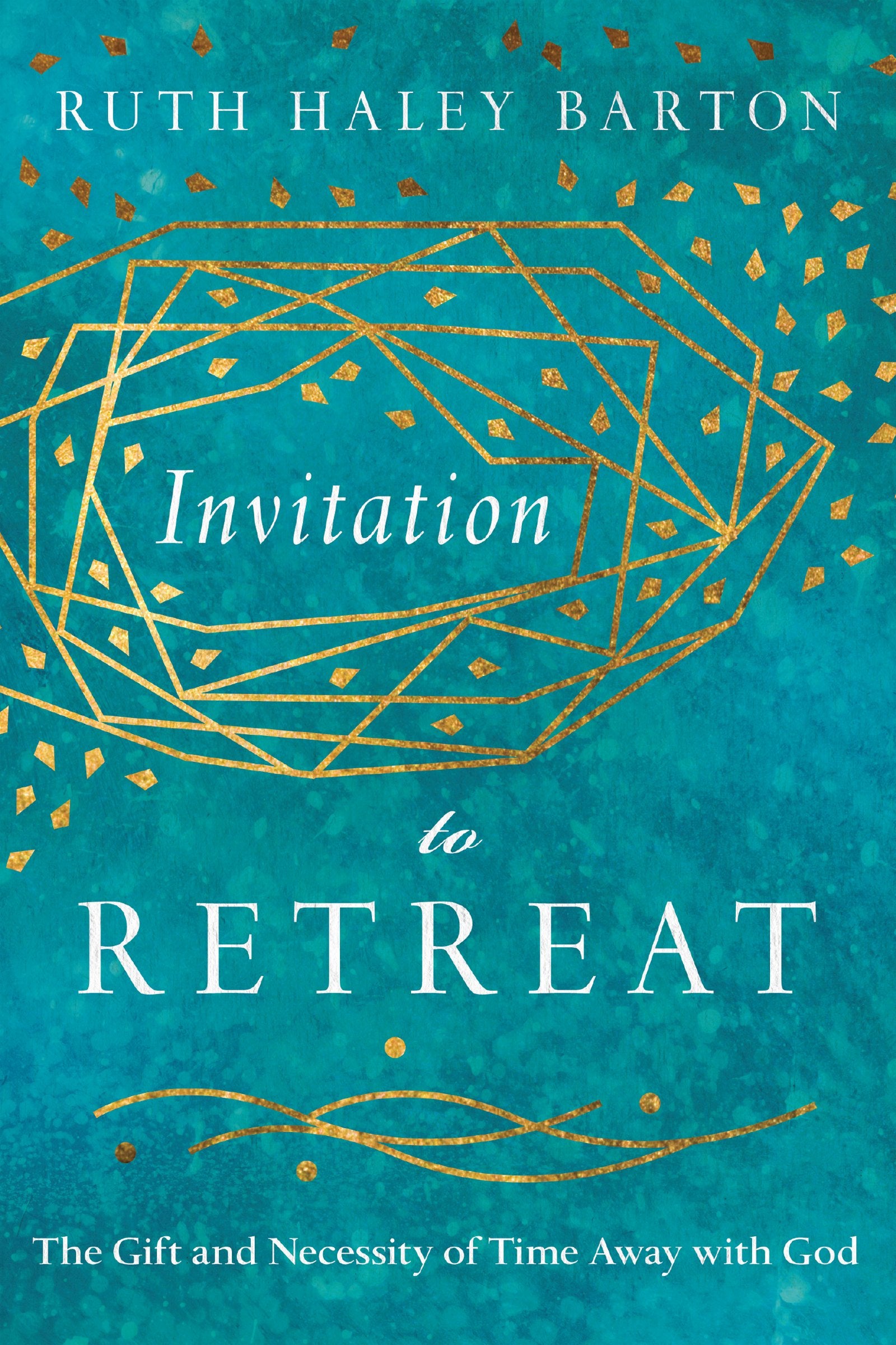 Invitation to Retreat: The Gift and Necessity of Time Away with God (Transforming Resources),Used
