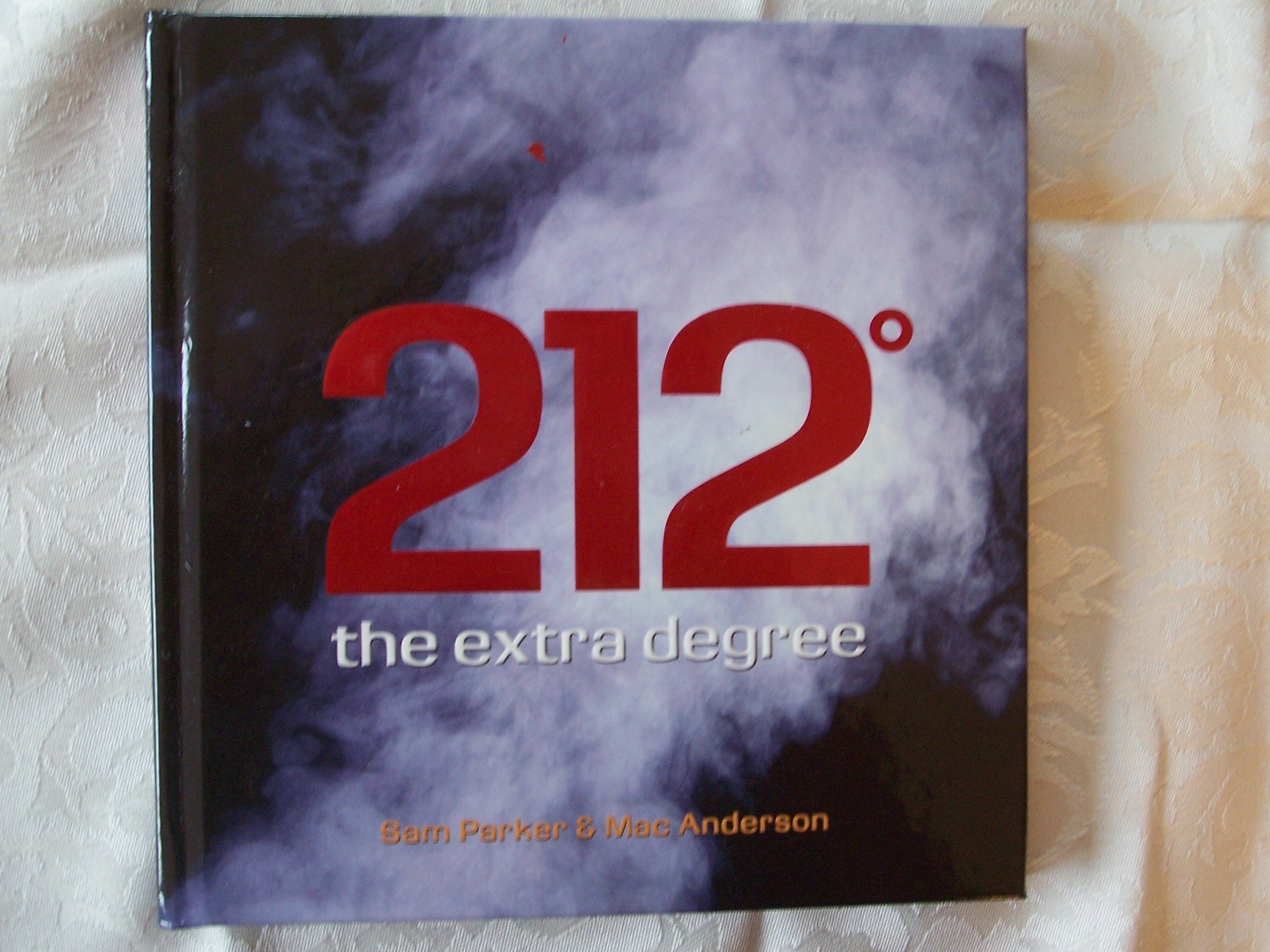 212 the Extra Degree by Sam Parker, Mac Anderson (2006) Hardcover,Used