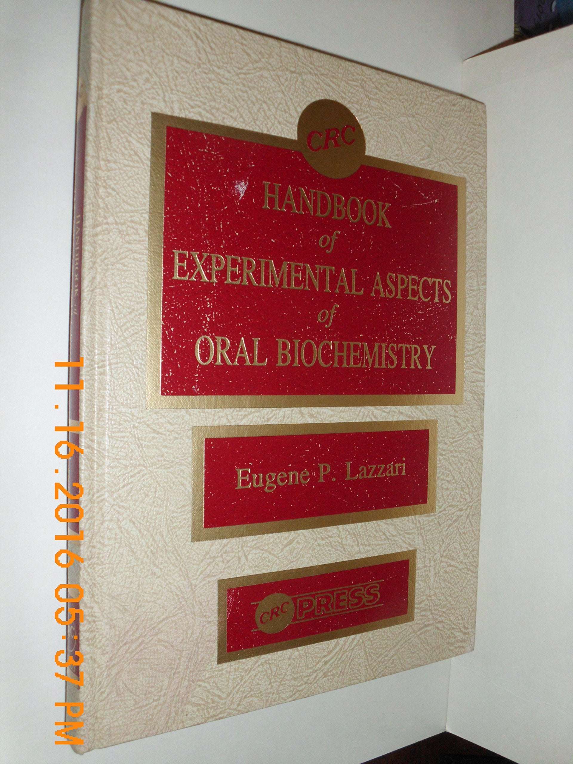 CRC Handbook of Experimental Aspects of Oral Biochemistry,Used