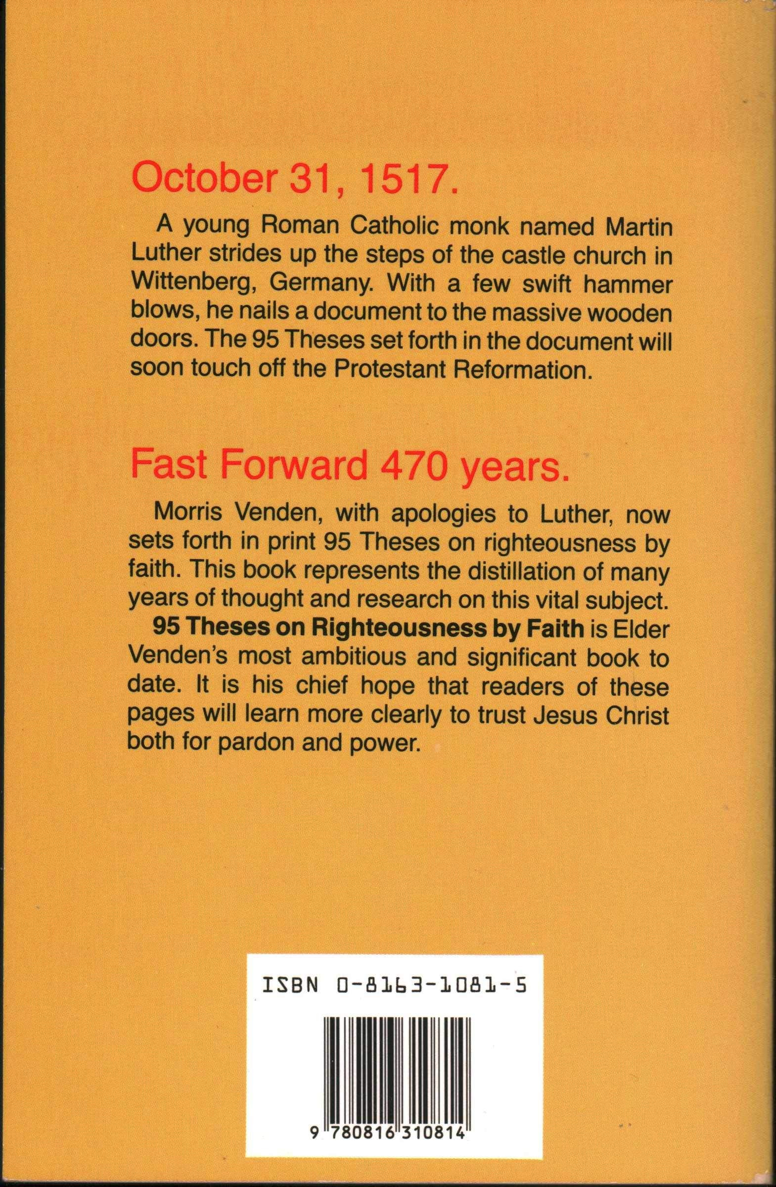 95 Theses On Righteousness By Faith: On Righteousness By Faith,Used