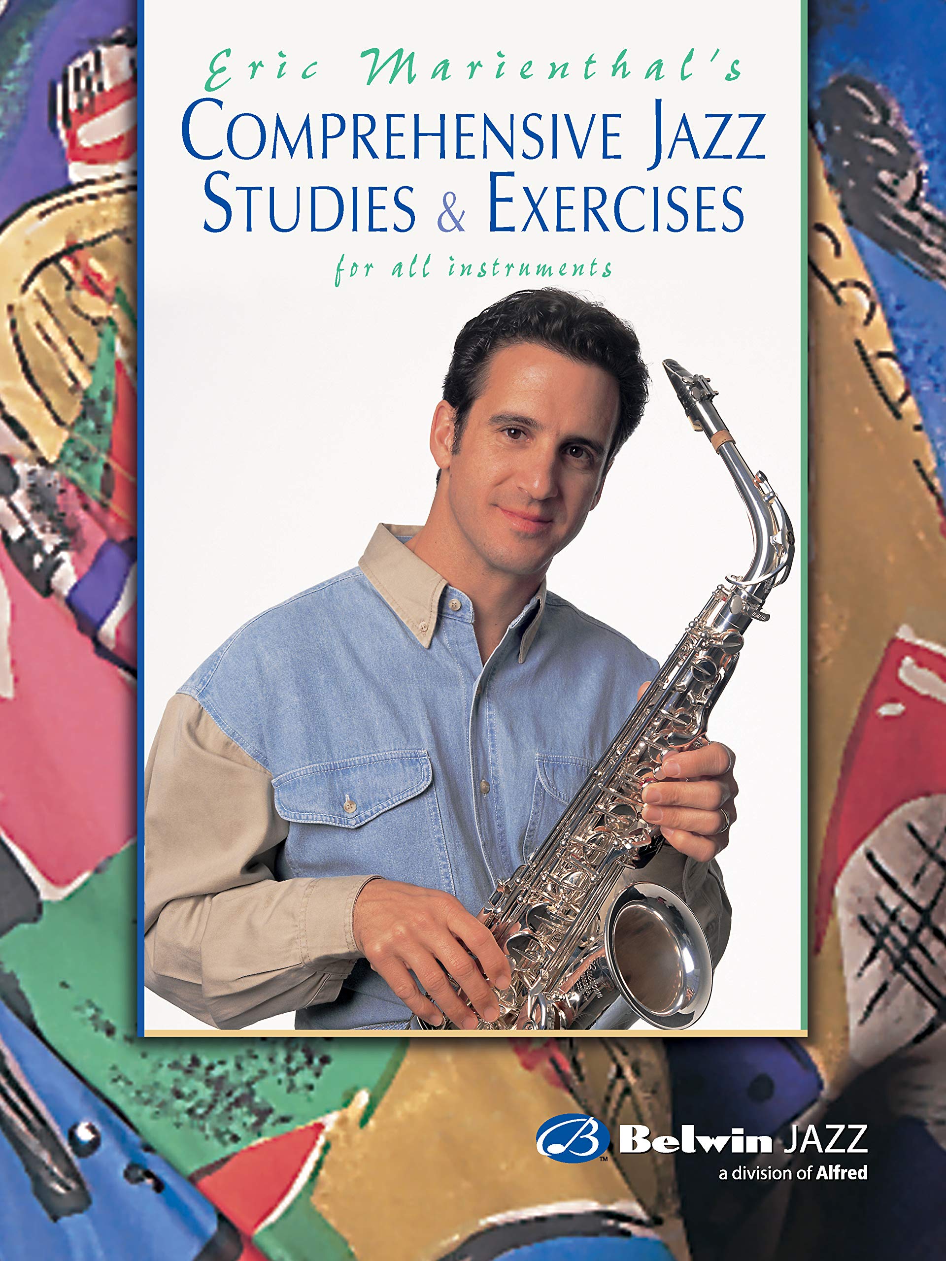 Comprehensive Jazz Studies & Exercises For All Instruments,New
