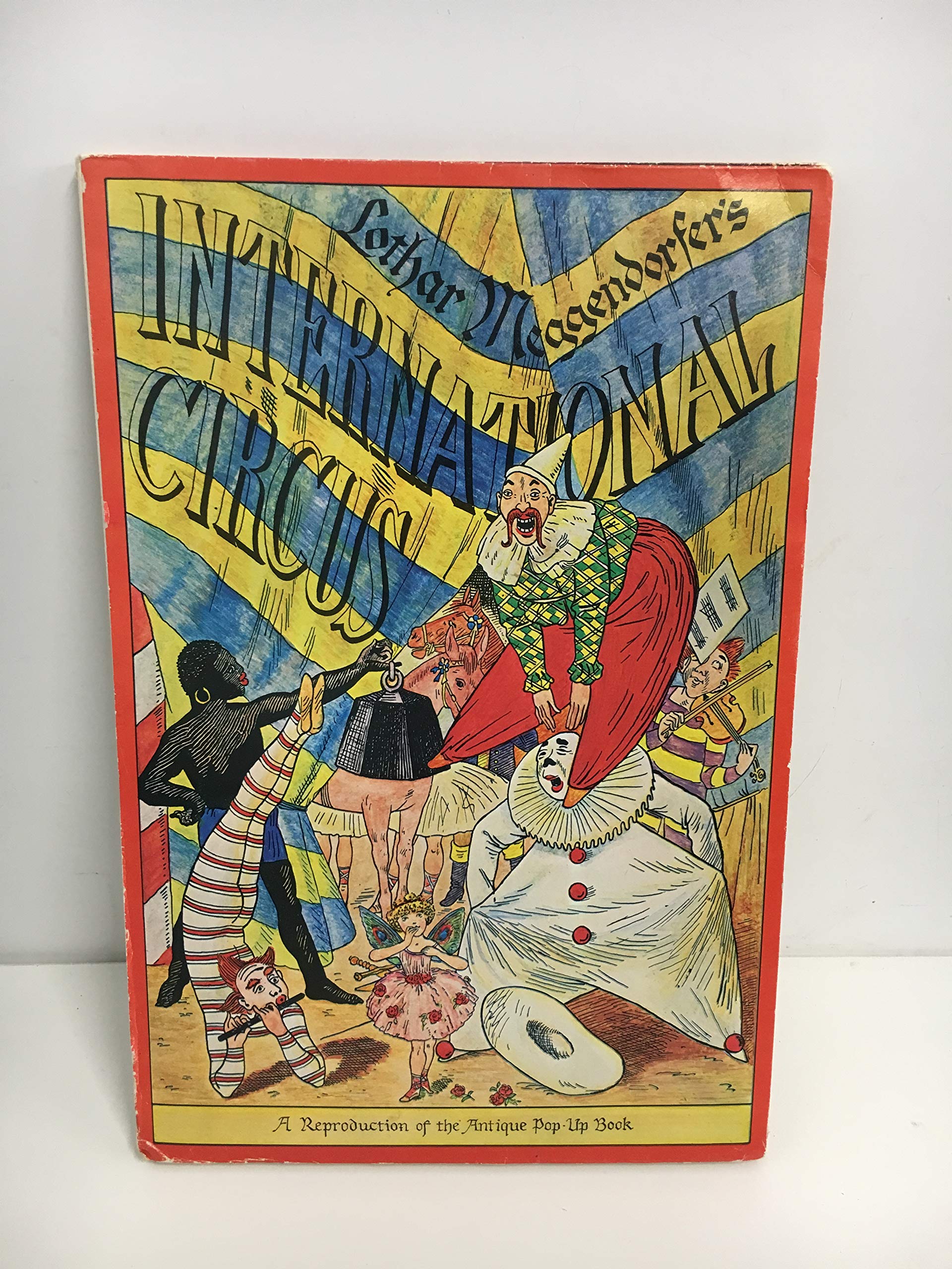 Lothar Meggendorfer's International circus: A reproduction of the antique popup book,Used