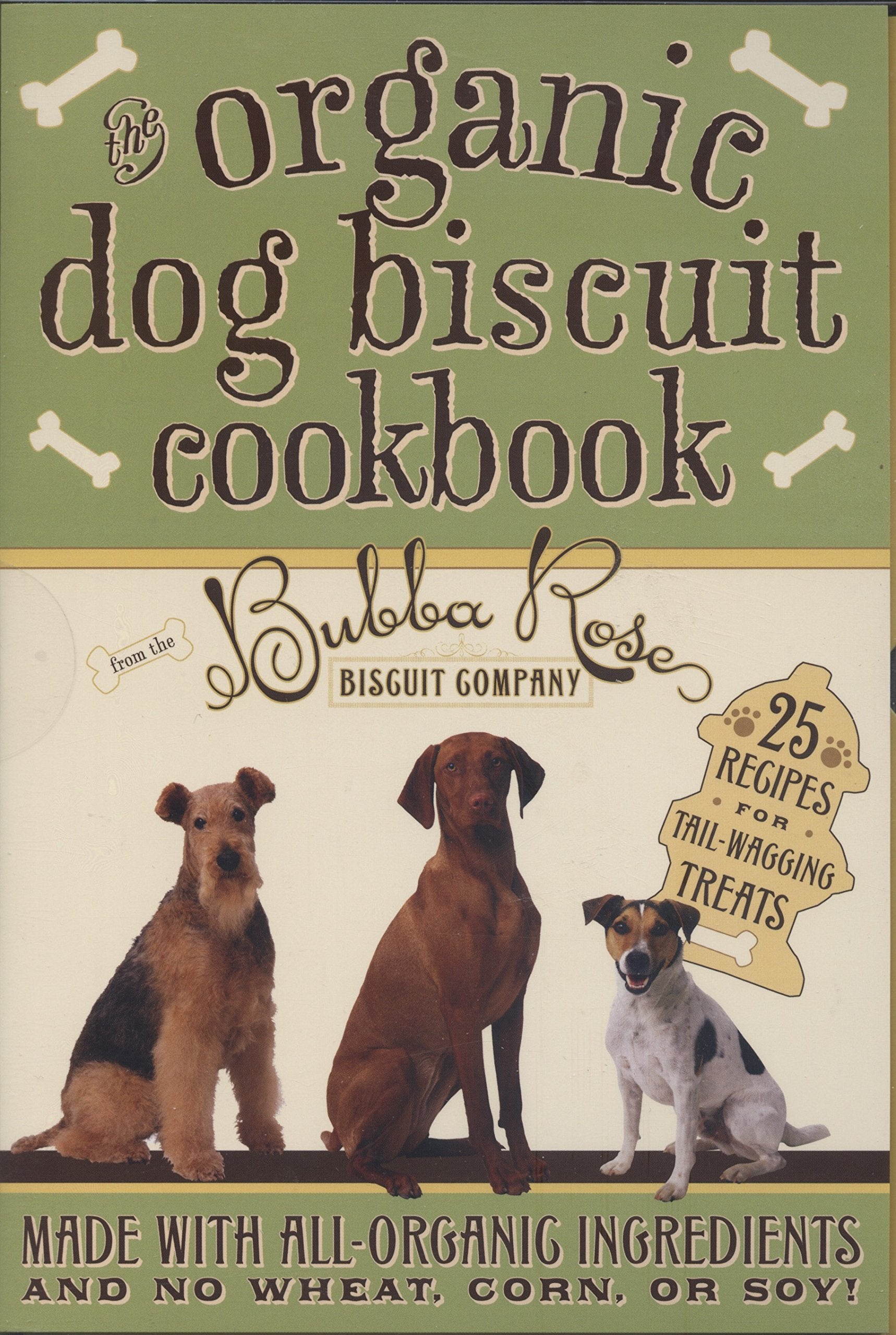 Organic Dog Biscuit Cookbook,Used