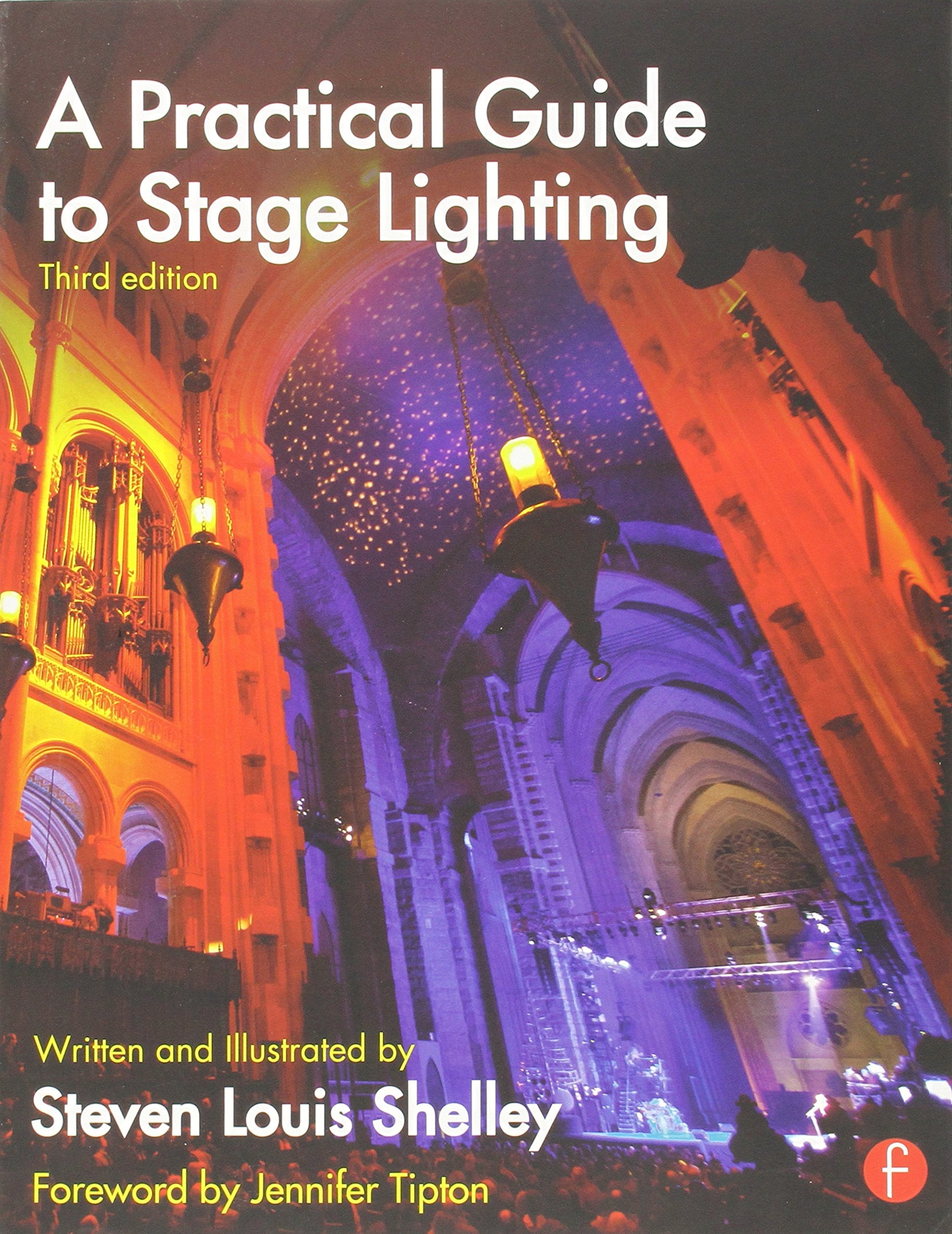 A Practical Guide To Stage Lighting,New