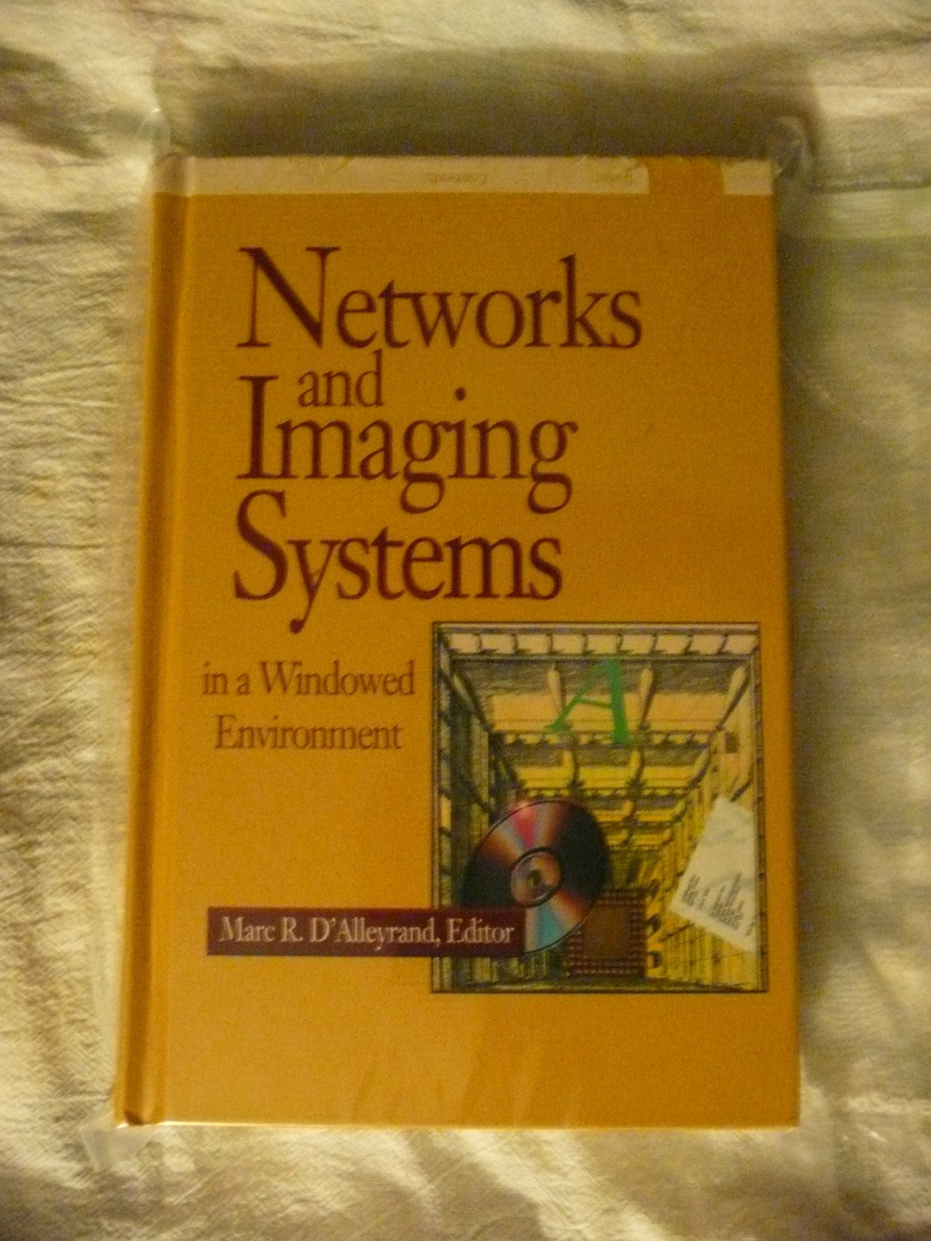 Networks and Imaging Systems in a Windowed Environment (Bantam Professional Books),Used