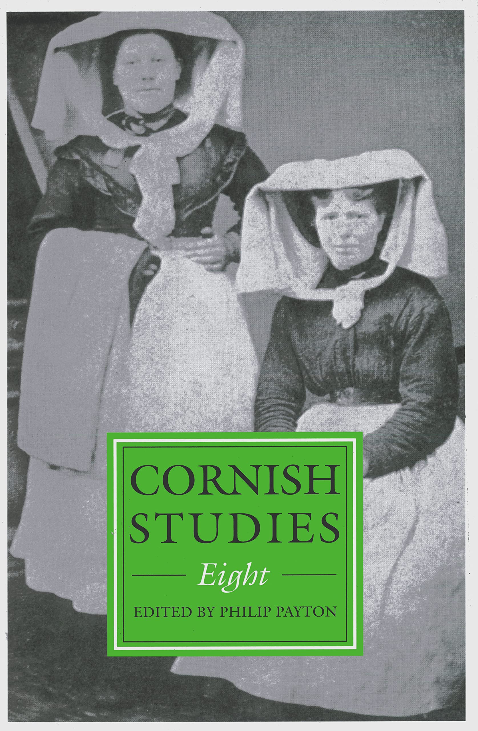 Cornish Studies Volume 8: Cornish Studies: Eight (Volume 8),New
