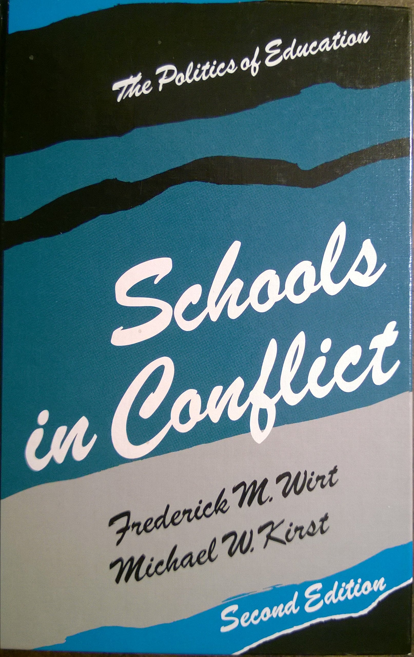 Schools in conflict: The politics of education,Used