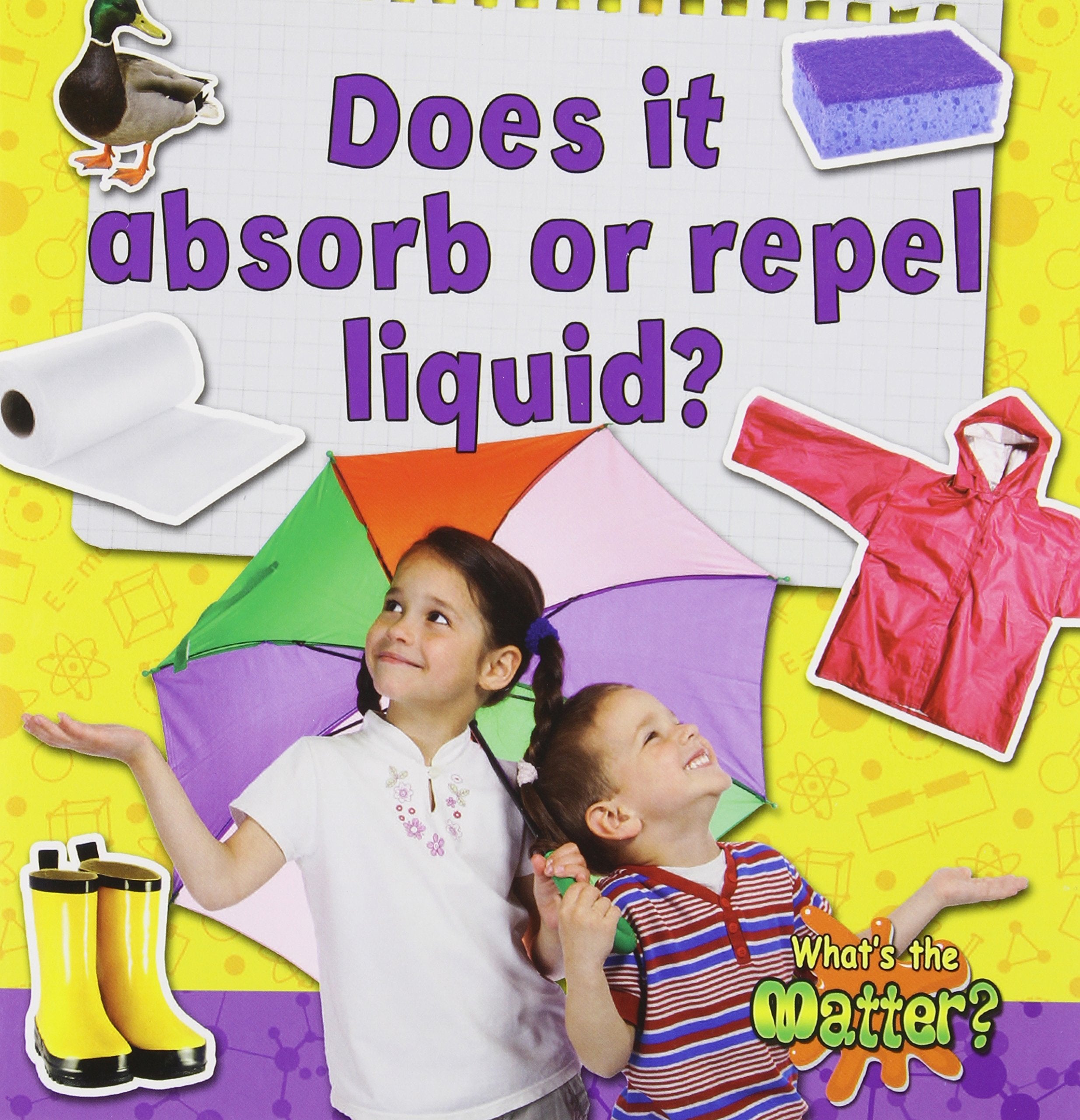 Does It Absorb or Repel Liquid? (What's the Matter?),Used