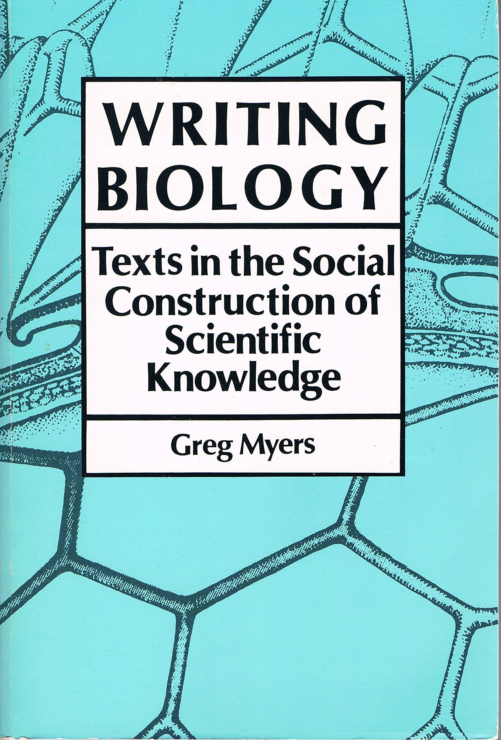 Writing Biology: Texts in the Social Construction of Scientific Knowledge Science and Literature Series,Used
