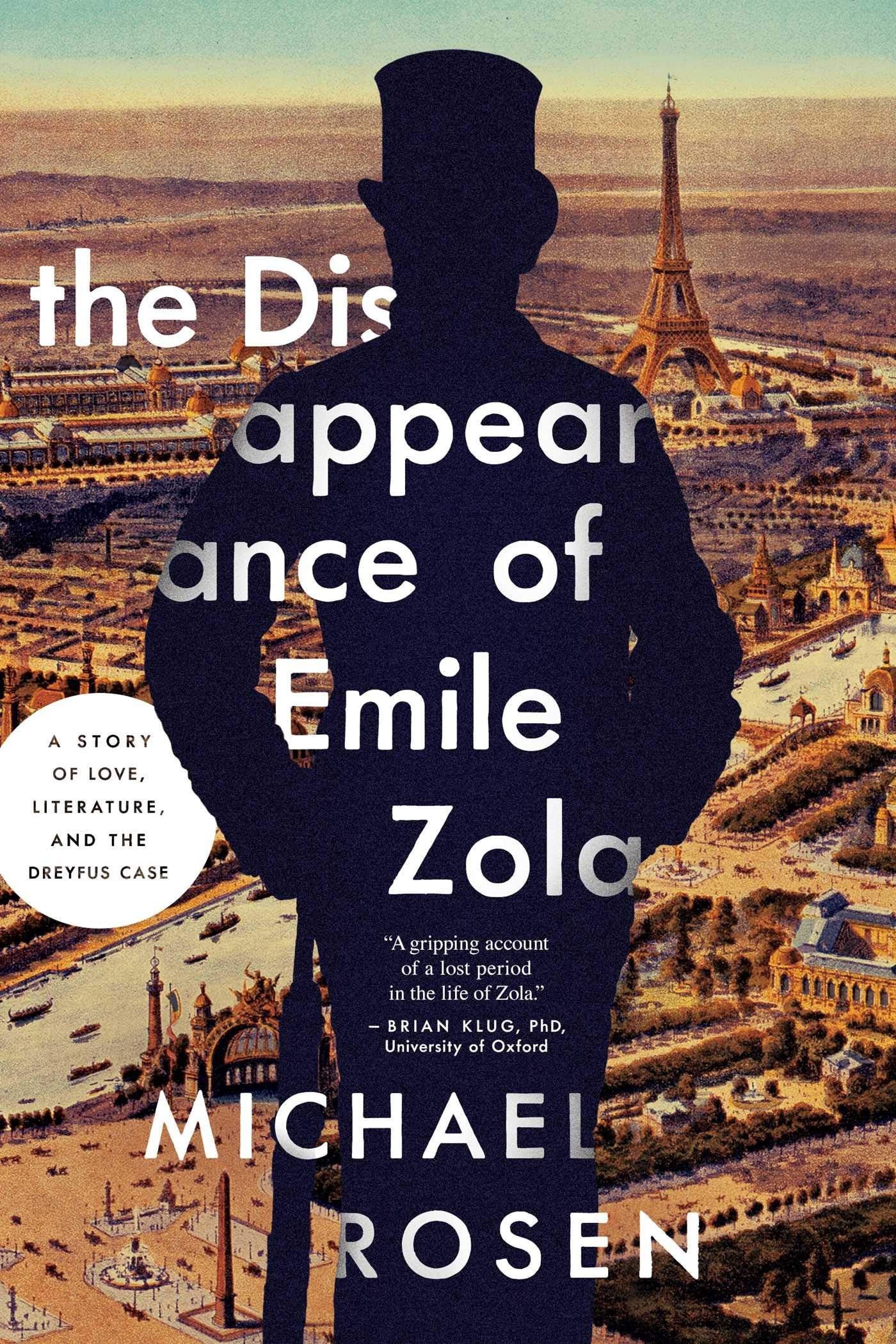 The Disappearance of mile Zola: Love, Literature, and the Dreyfus Case,Used