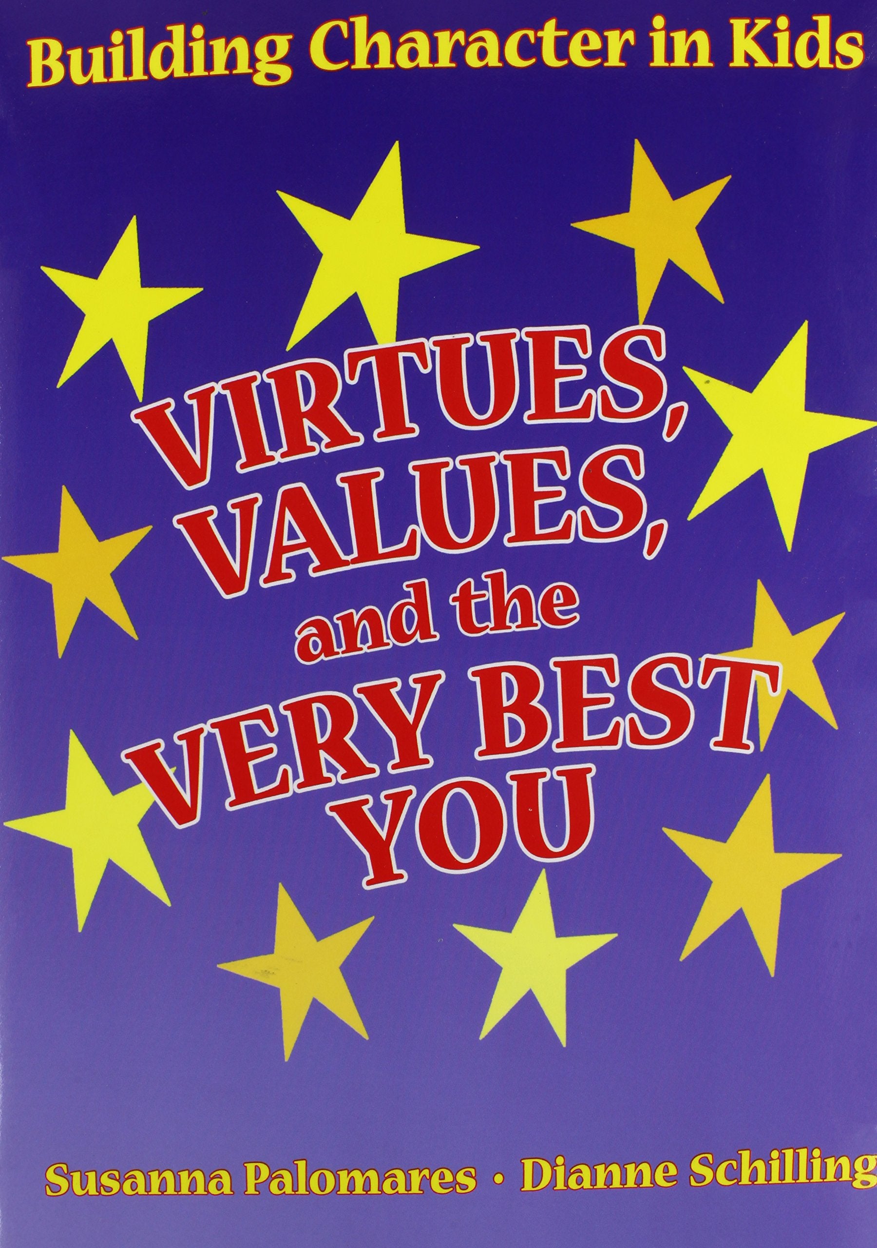 Virtues, Values, And The Very Best You,Used