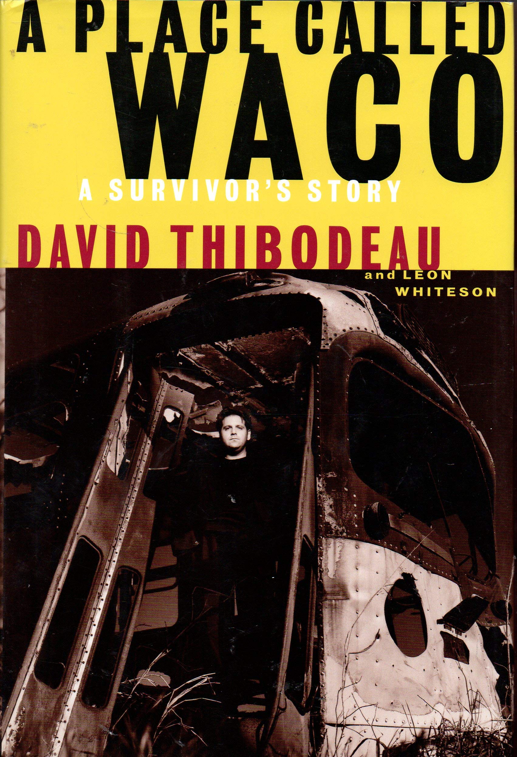 A Place Called Waco: A Survivor's Story,Used
