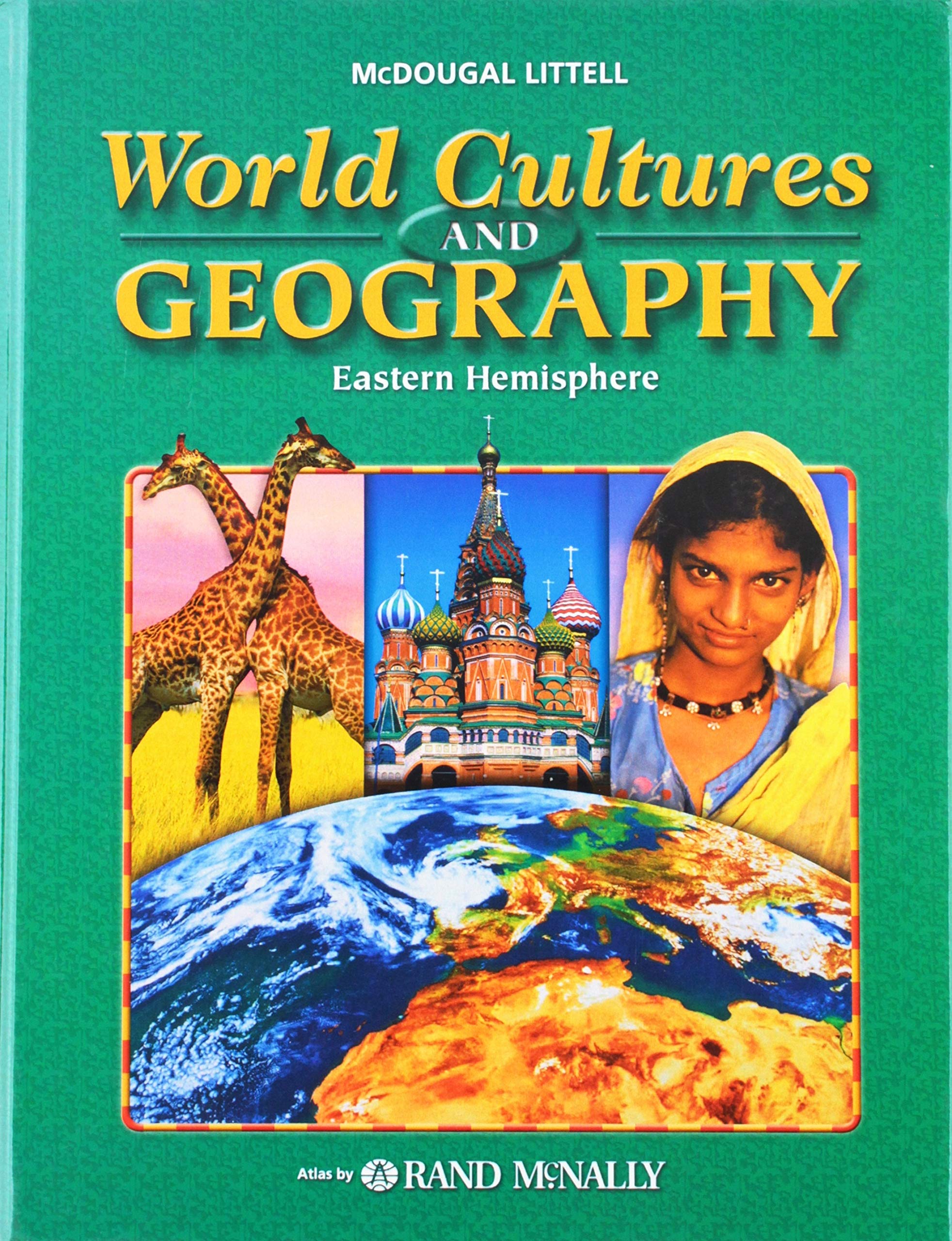 World Cultures & Geography, Grades 68 Eastern Hemisphere: Mcdougal Littell World Cultures & Geography,New
