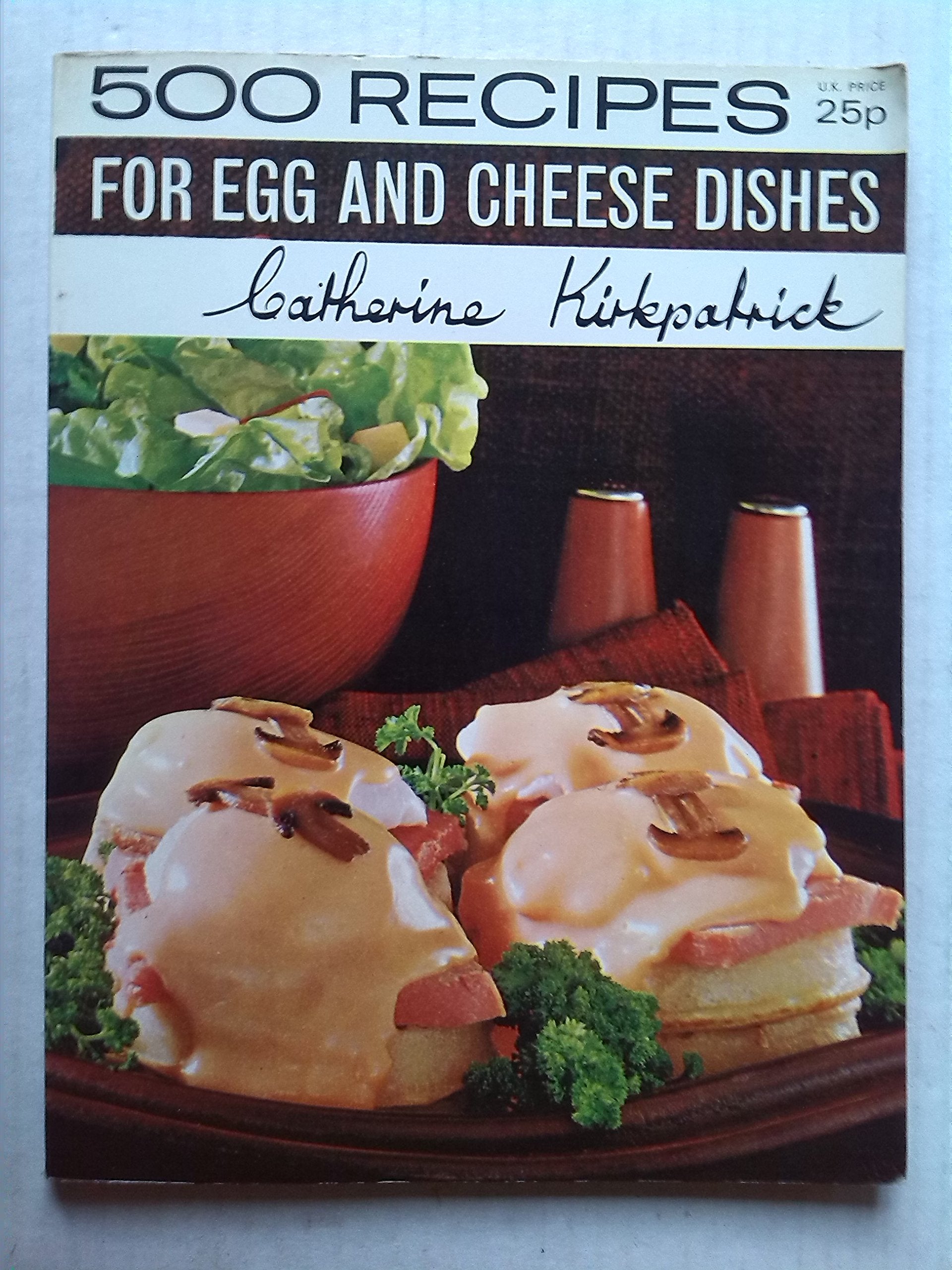 500 recipes for egg and cheese dishes,Used