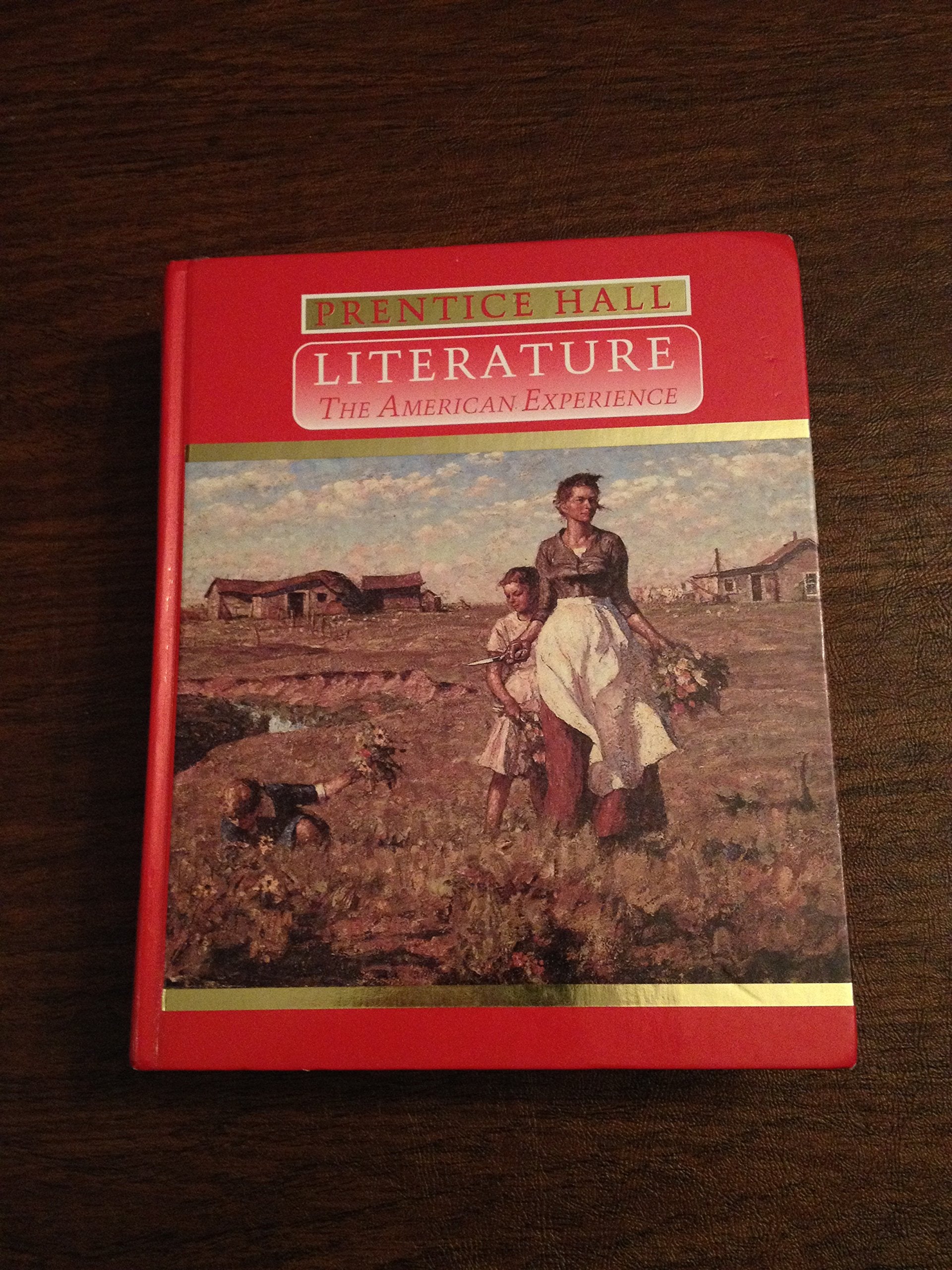 Prentice Hall Literature: The American Experience,Used