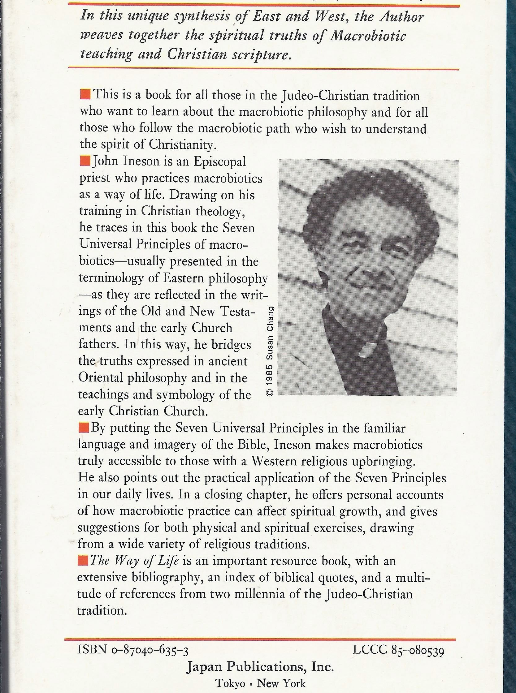 The Way Of Life: Macrobiotics And The Spirit Of Christianity,Used