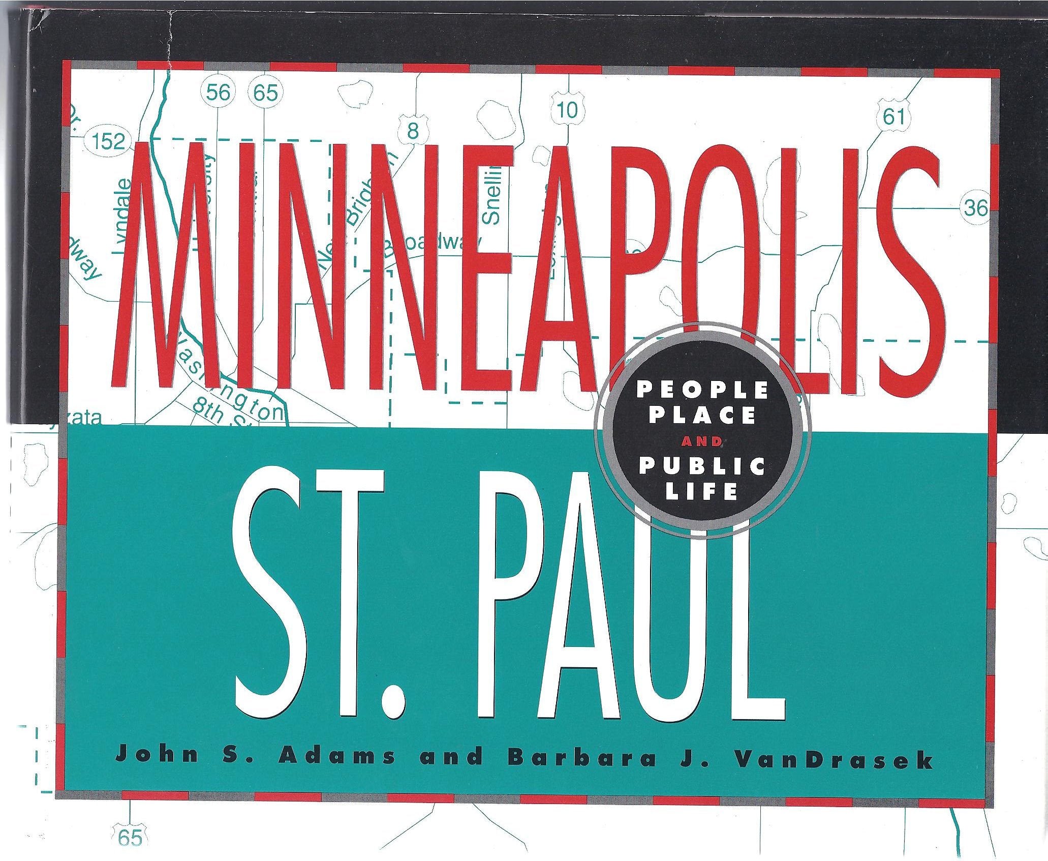 Minneapolis St. Paul: People, Place, and Public Life,Used