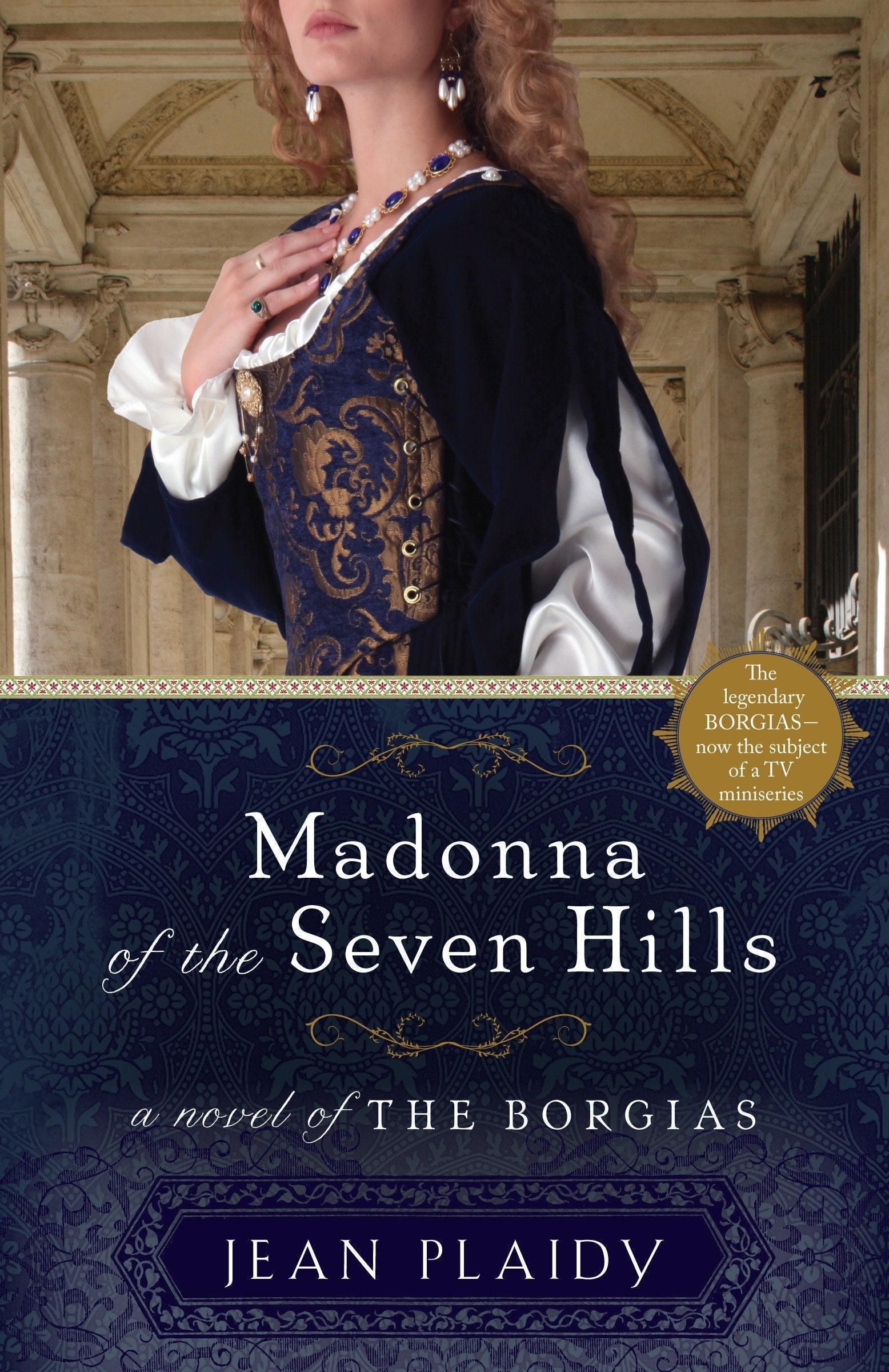 Madonna of the Seven Hills: A Novel of the Borgias,Used