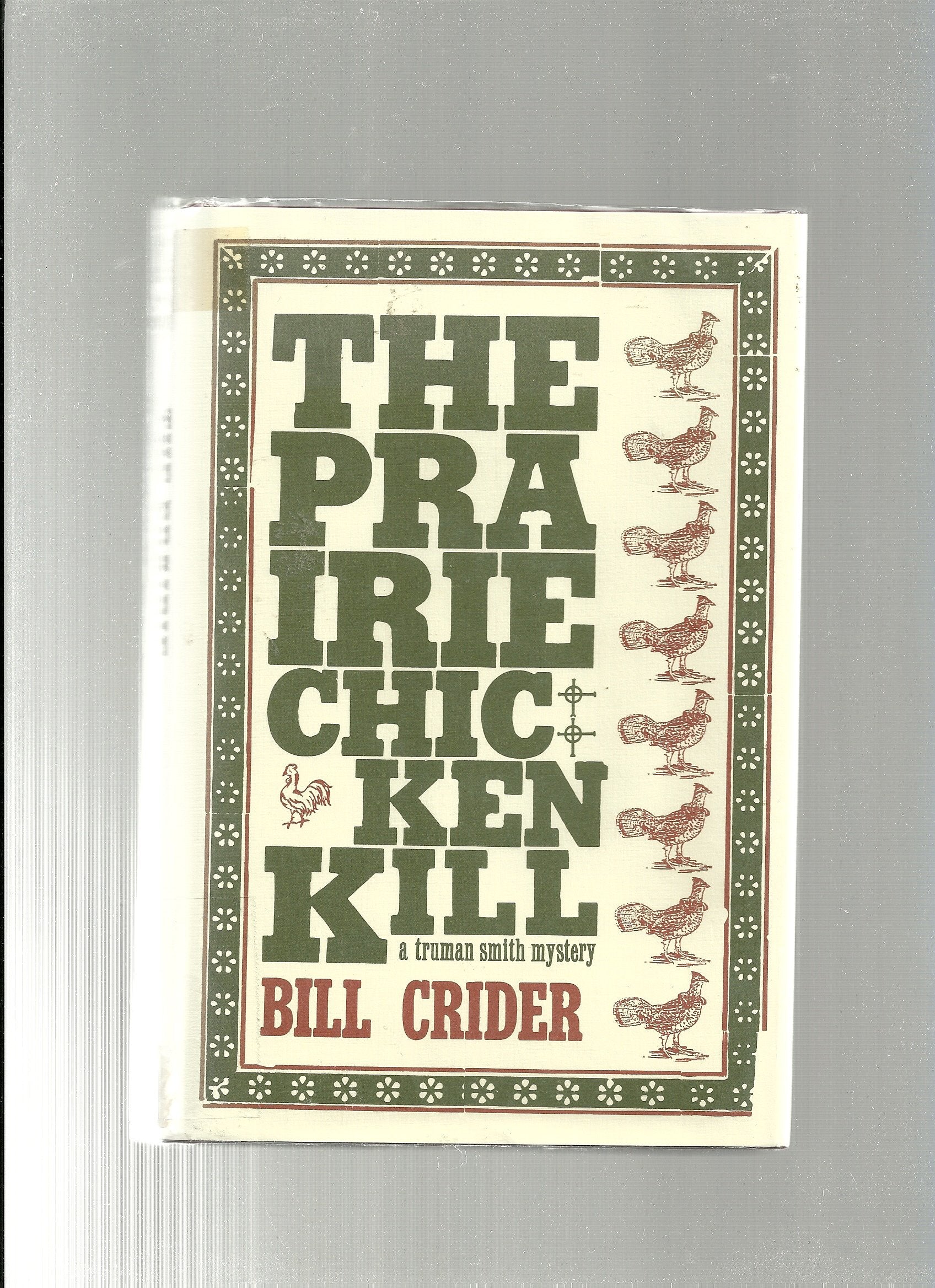 The Prairie Chicken Kill: A Truman Smith Mystery,Used