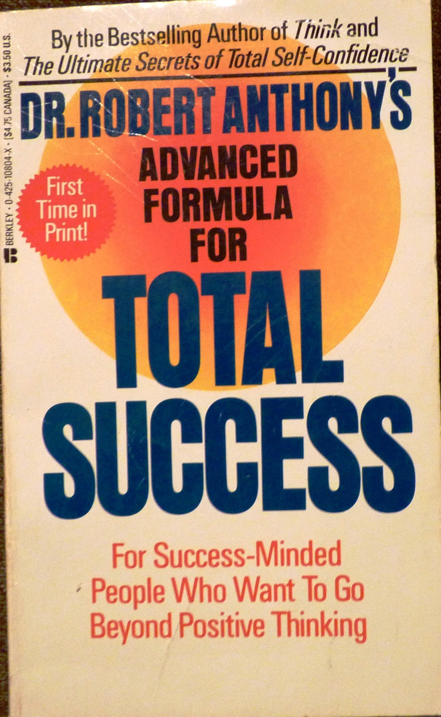 Dr. Robert Anthony'S Advanced Formula For Total Success,New