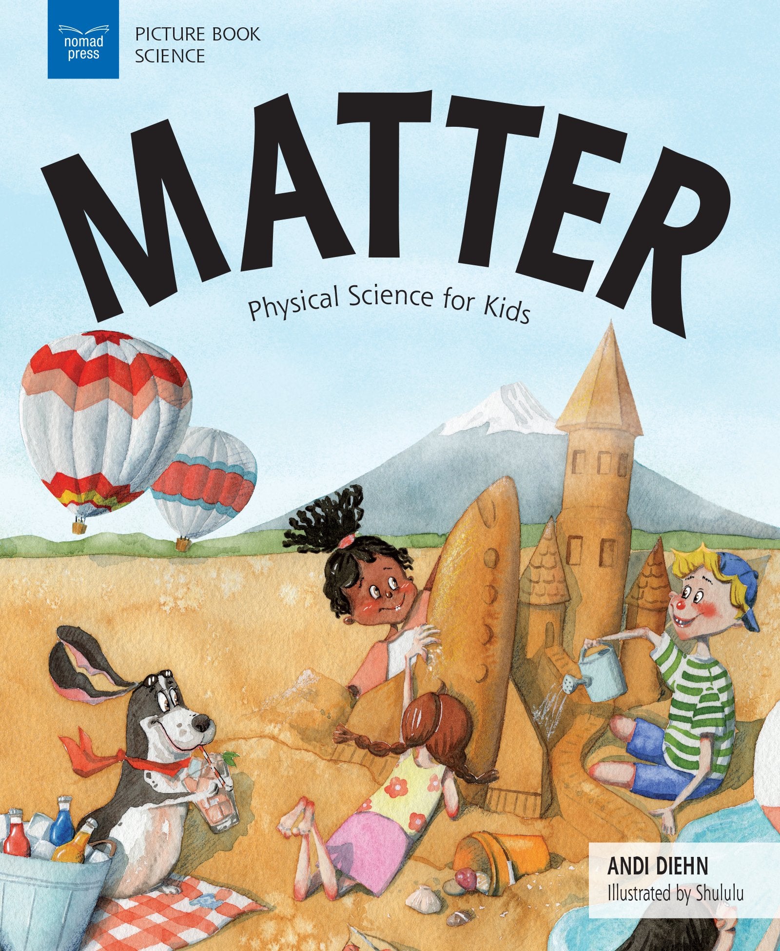 Matter: Physical Science For Kids