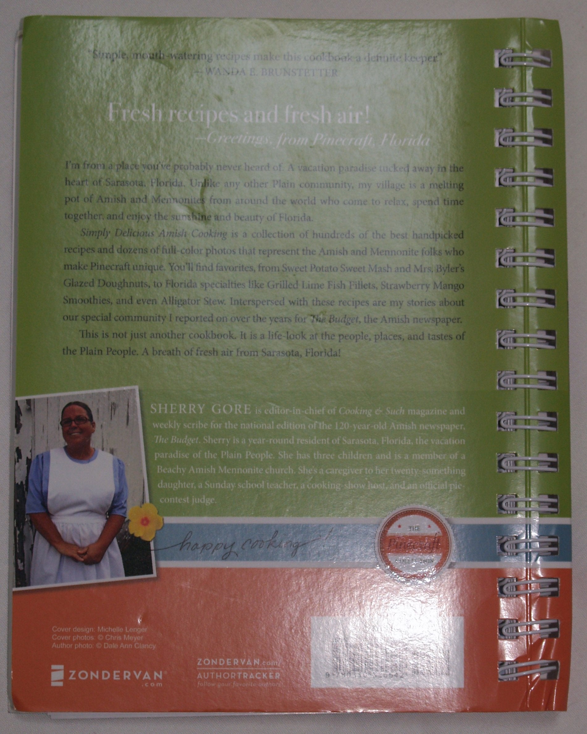 Simply Delicious Amish Cooking: Recipes and stories from the Amish of Sarasota, Florida (The Pinecraft Collection),Used
