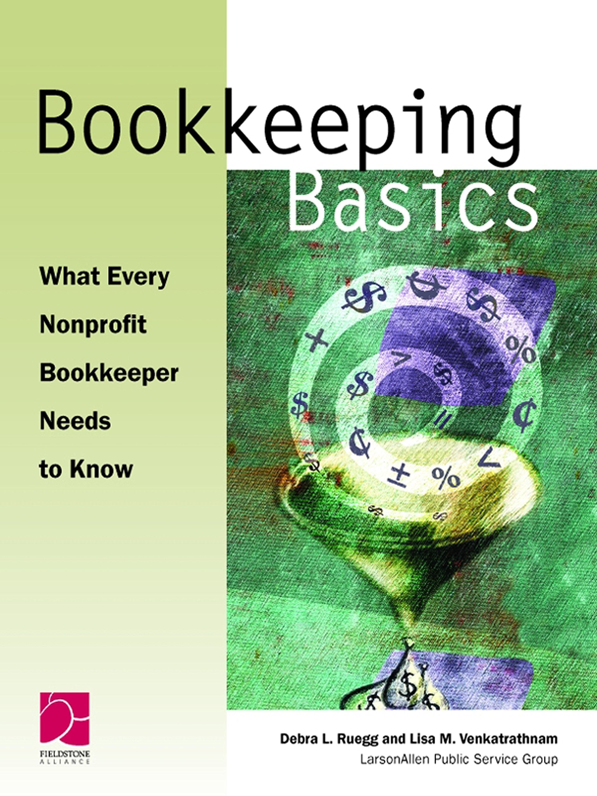 Bookkeeping Basics: What Every Nonprofit Bookkeeper Needs to Know,Used