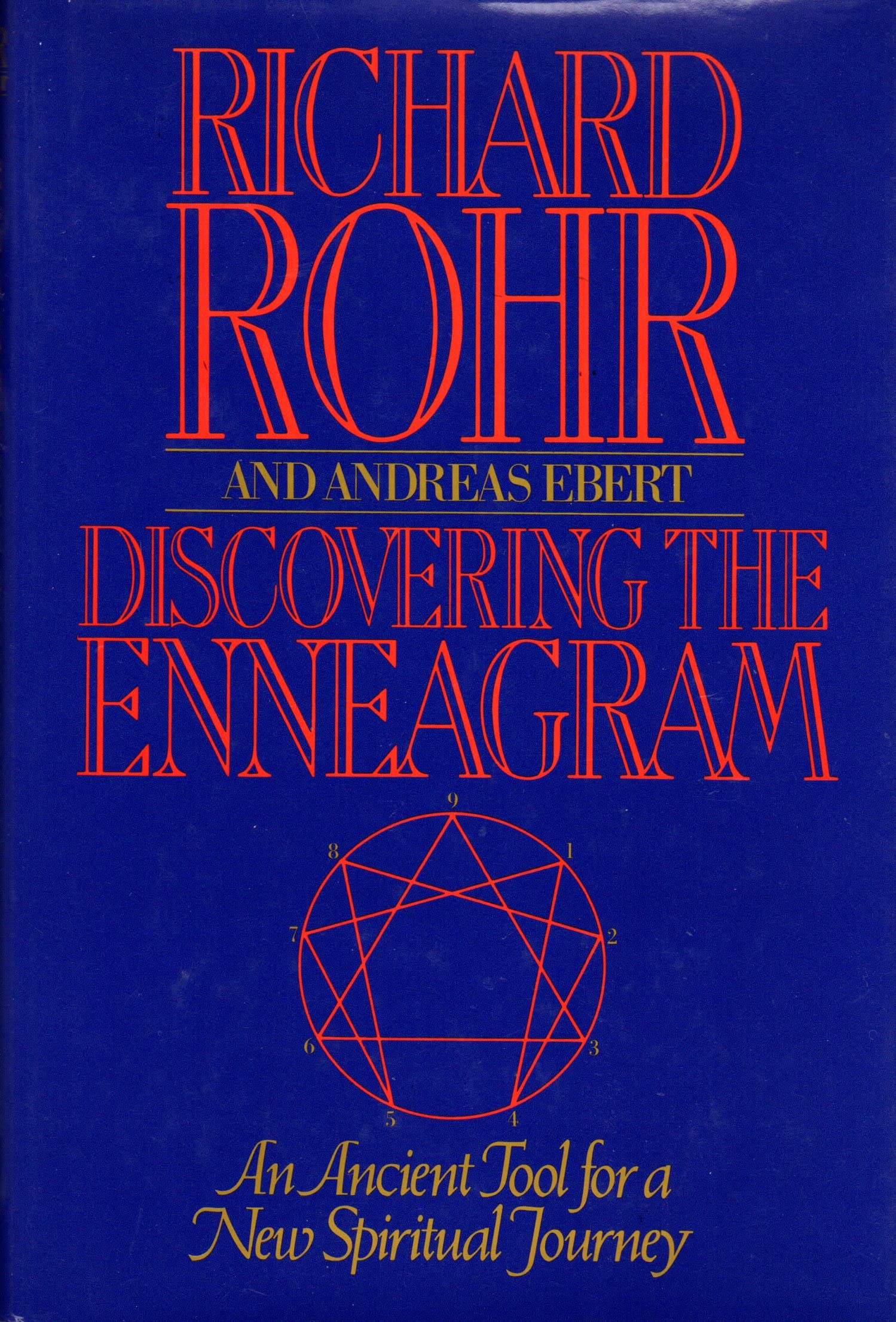 Discovering The Enneagram: An Ancient Tool For A New Spiritual Journey,New