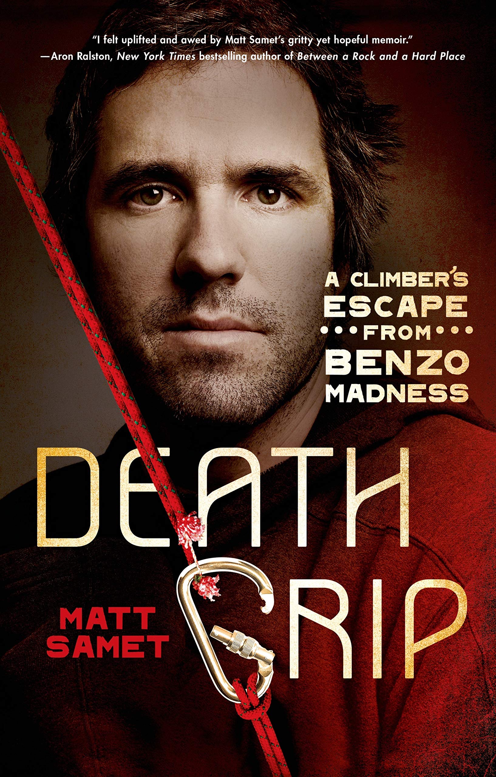 Death Grip: A Climber'S Escape From Benzo Madness