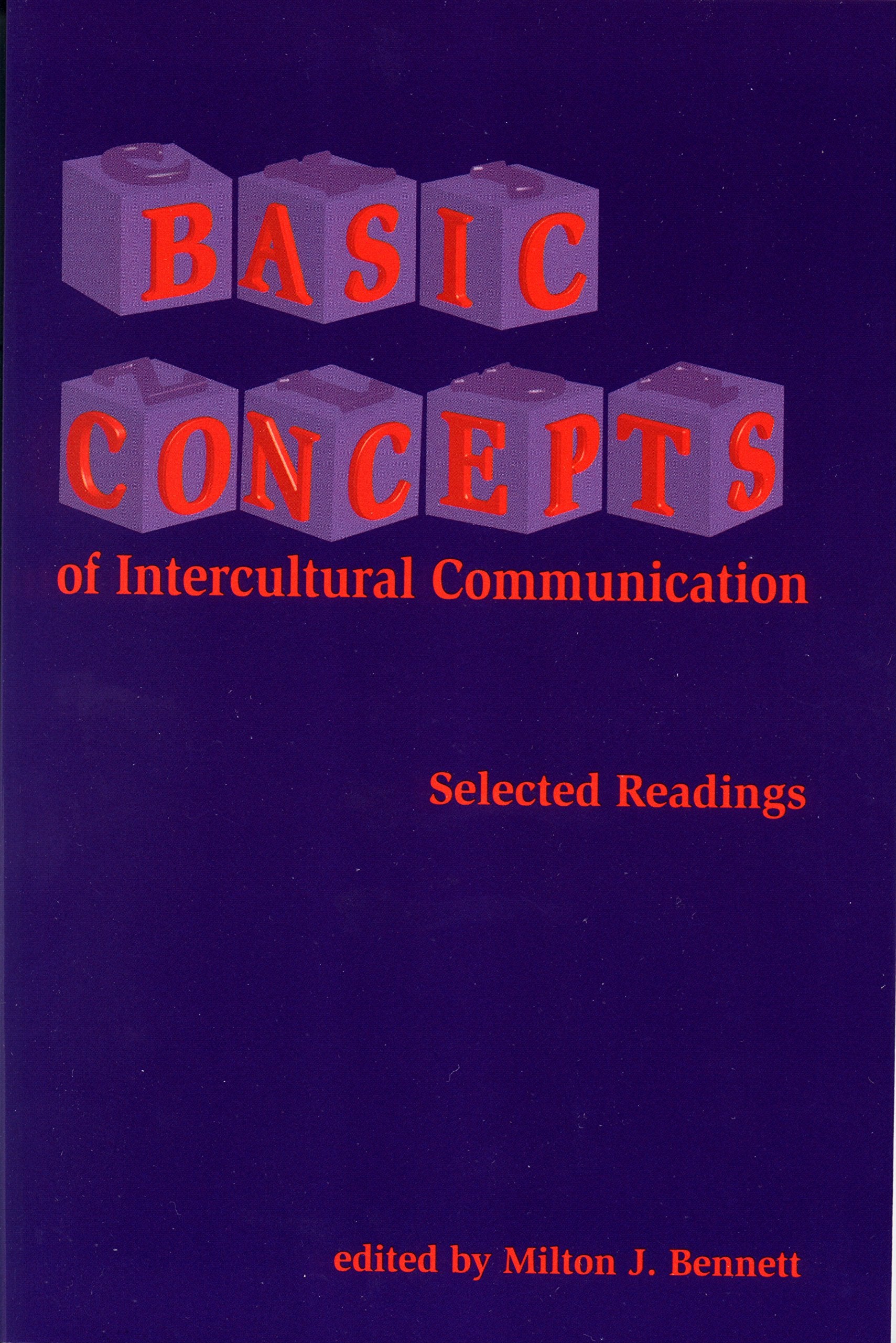 Basic Concepts of Intercultural Communication: Selected Readings,Used