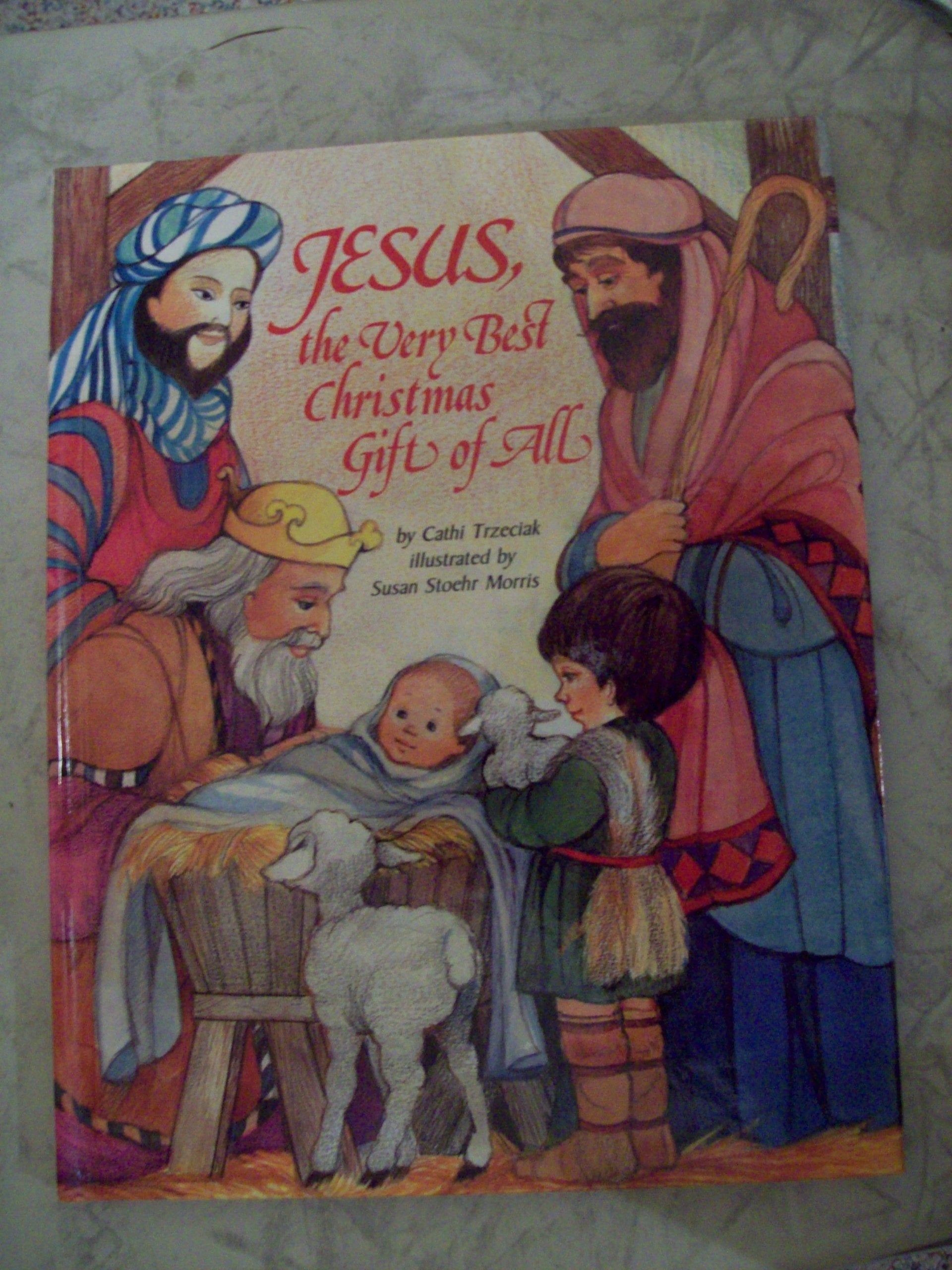 Jesus, the Very Best Christmas Gift of All,Used
