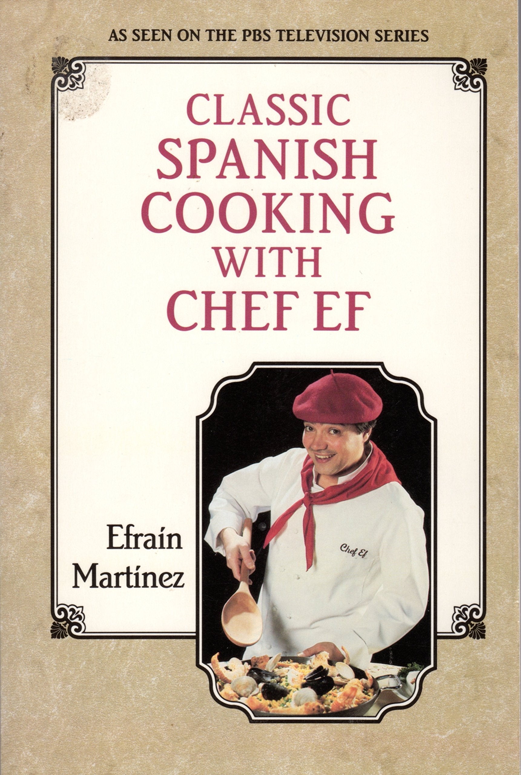 Classic Spanish Cooking With Chef Ef,Used