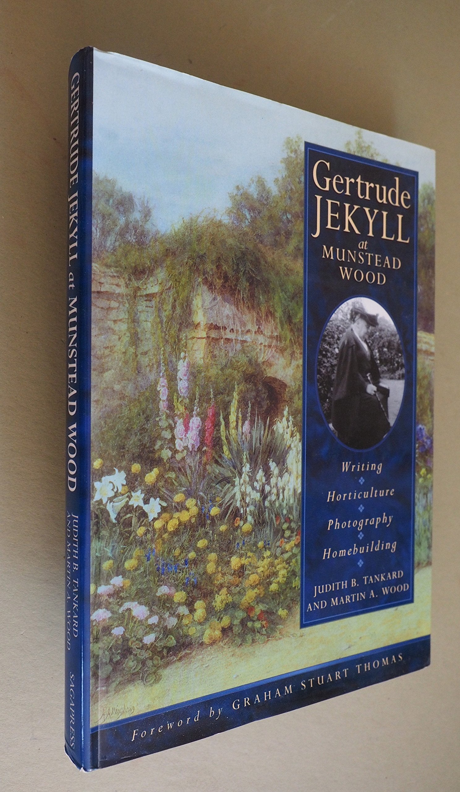 Gertrude Jekyll at Munstead Wood: Writing, Horticulture, Photography, Homebuilding,Used
