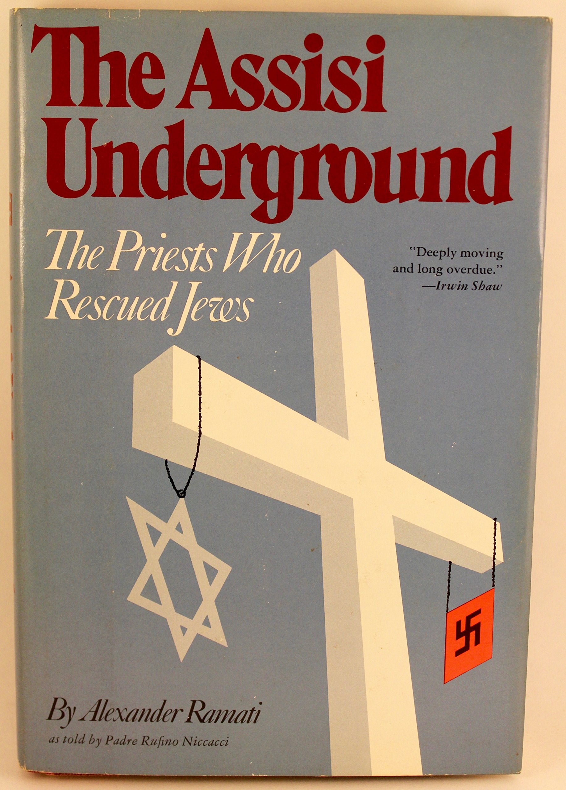 The Assisi Underground: The Priests Who Rescued Jews