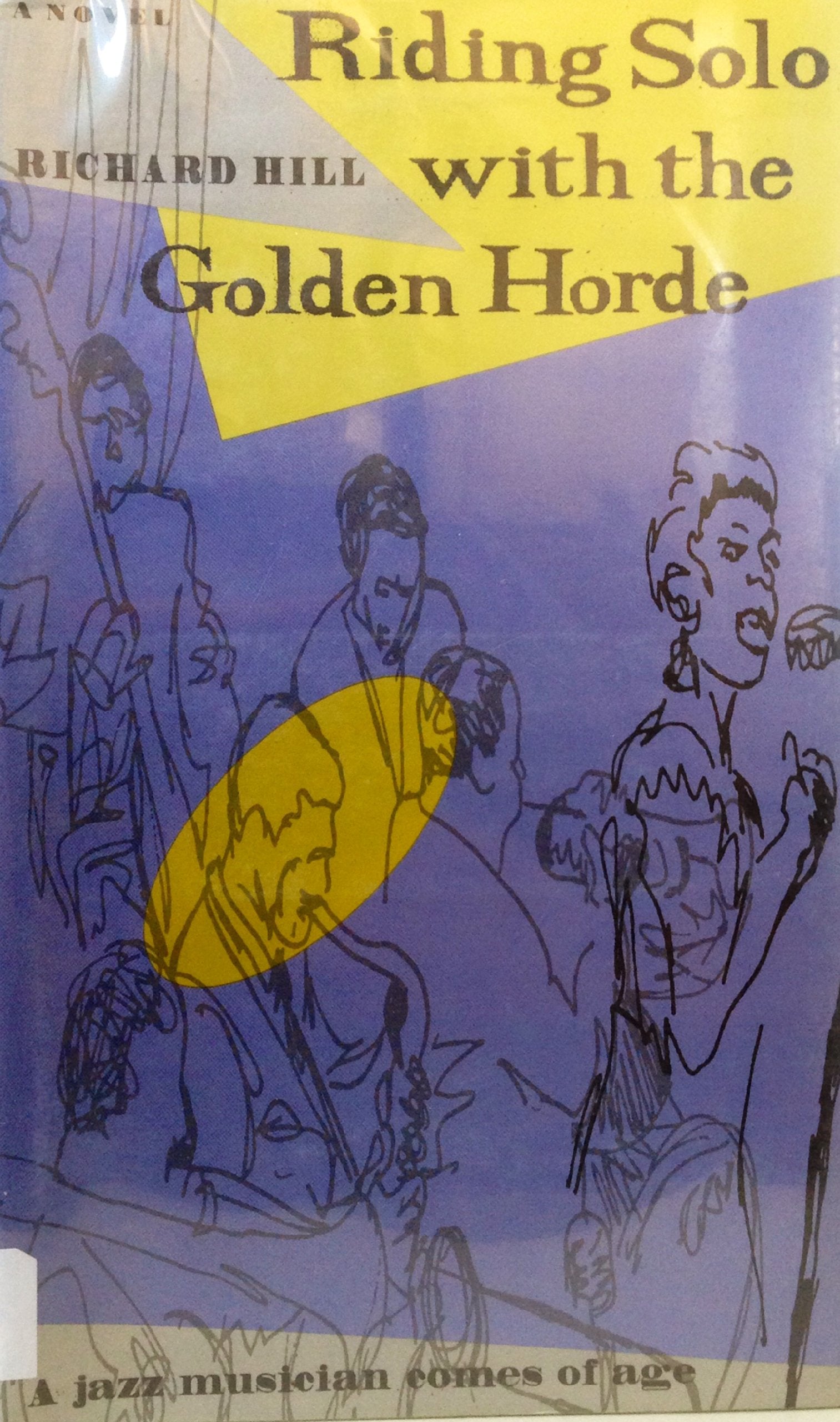 Riding Solo With the Golden Horde: A Novel,Used
