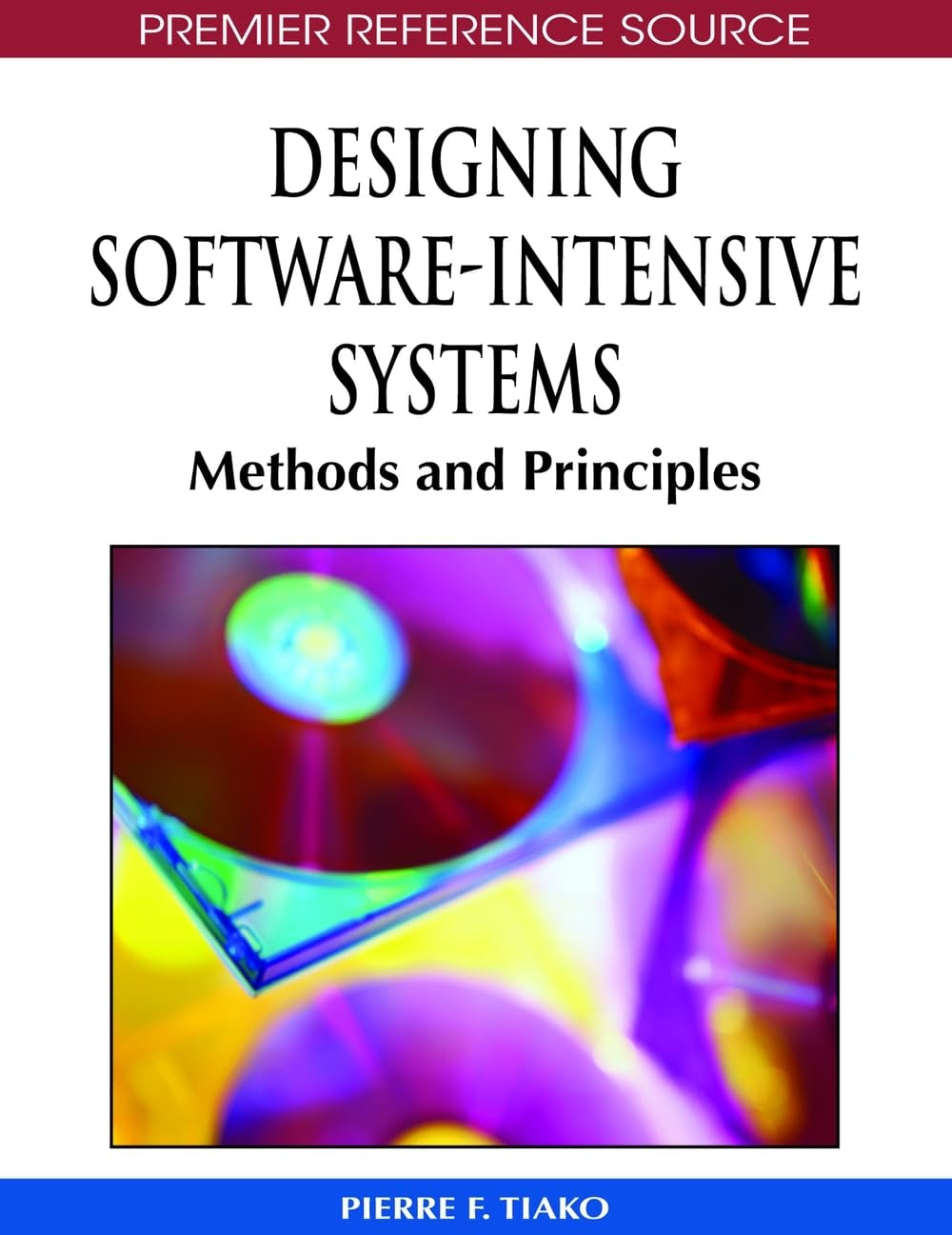 Designing SoftwareIntensive Systems: Methods and Principles,Used