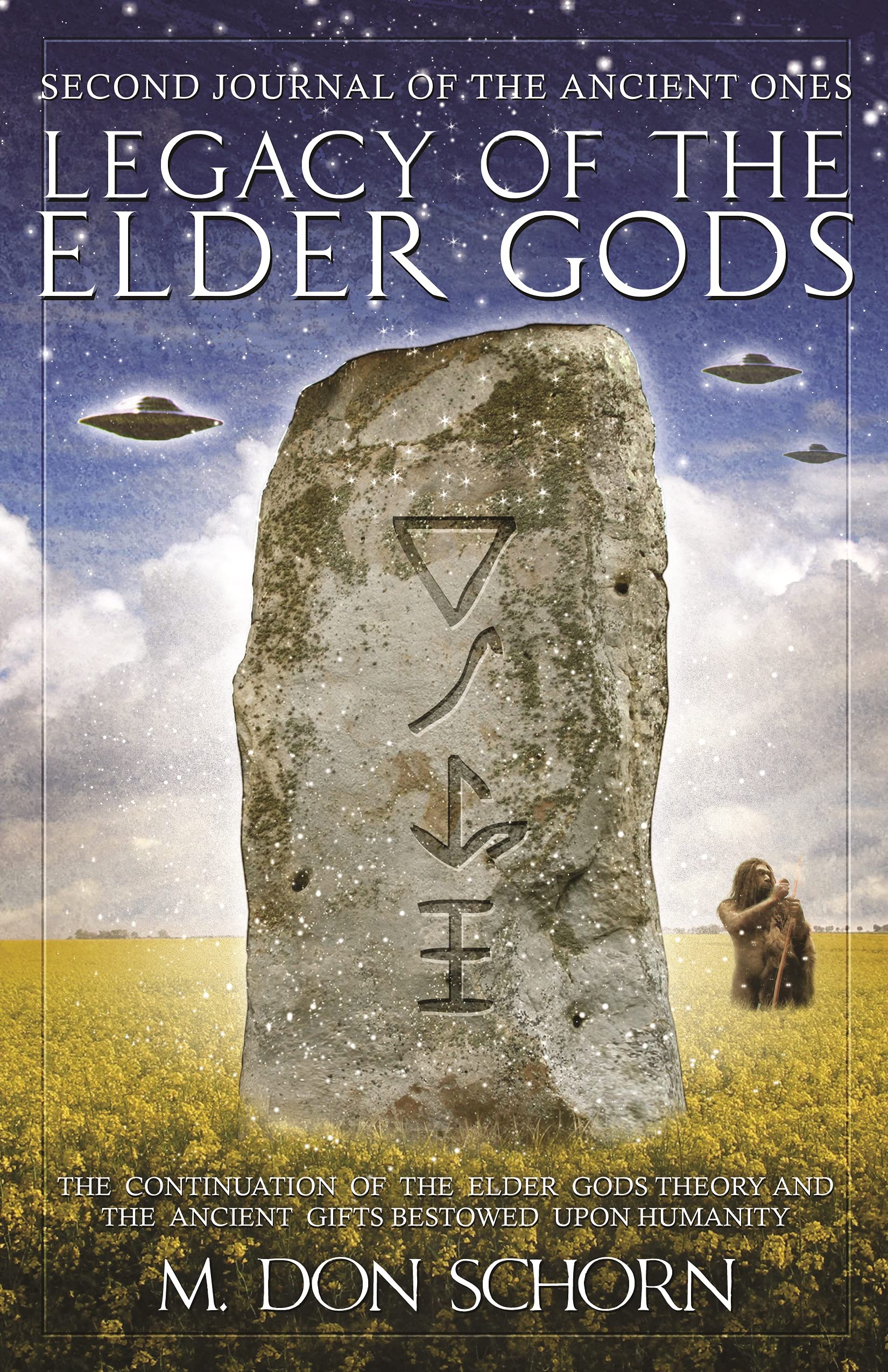 Legacy of the Elder Gods: Second Journal of the Sacred Ones (Second Journal of the Ancient Ones),Used
